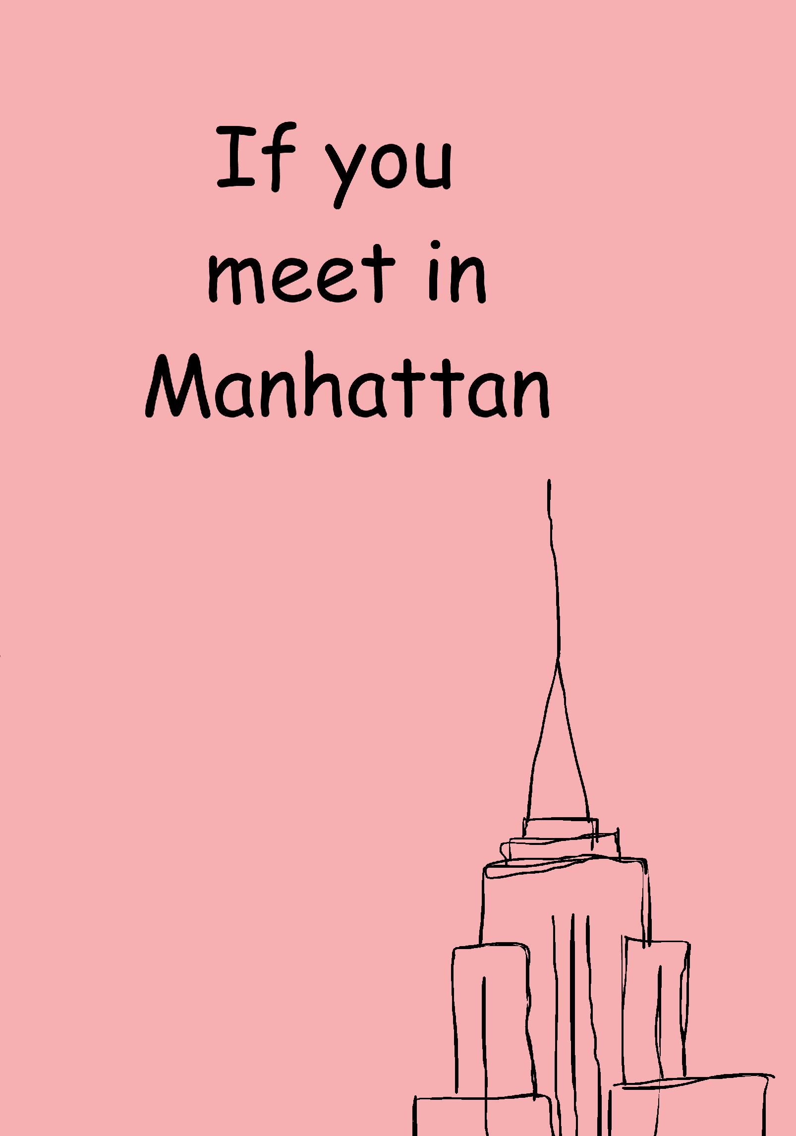If you meet in Manhattan