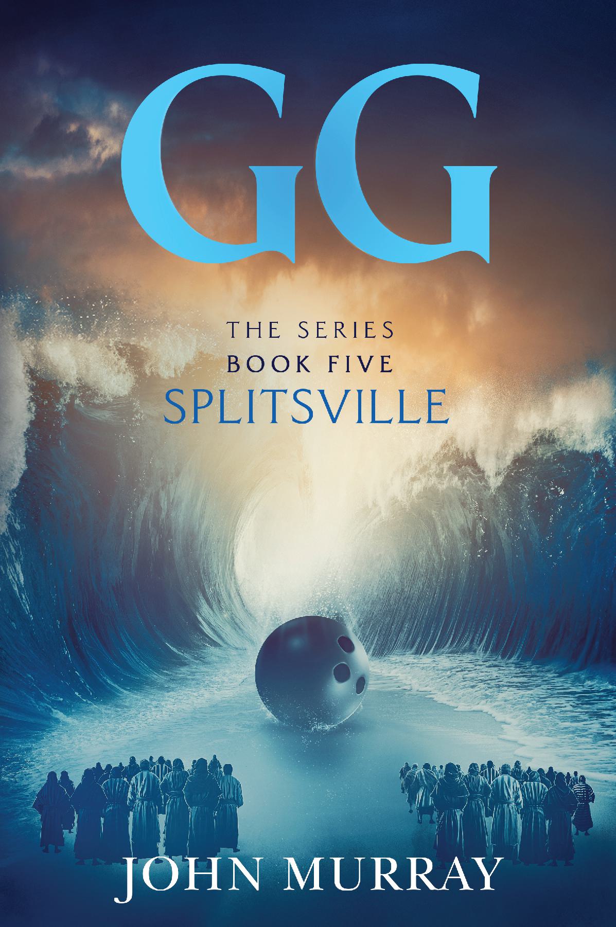 GG:Book Five -  Splitsville