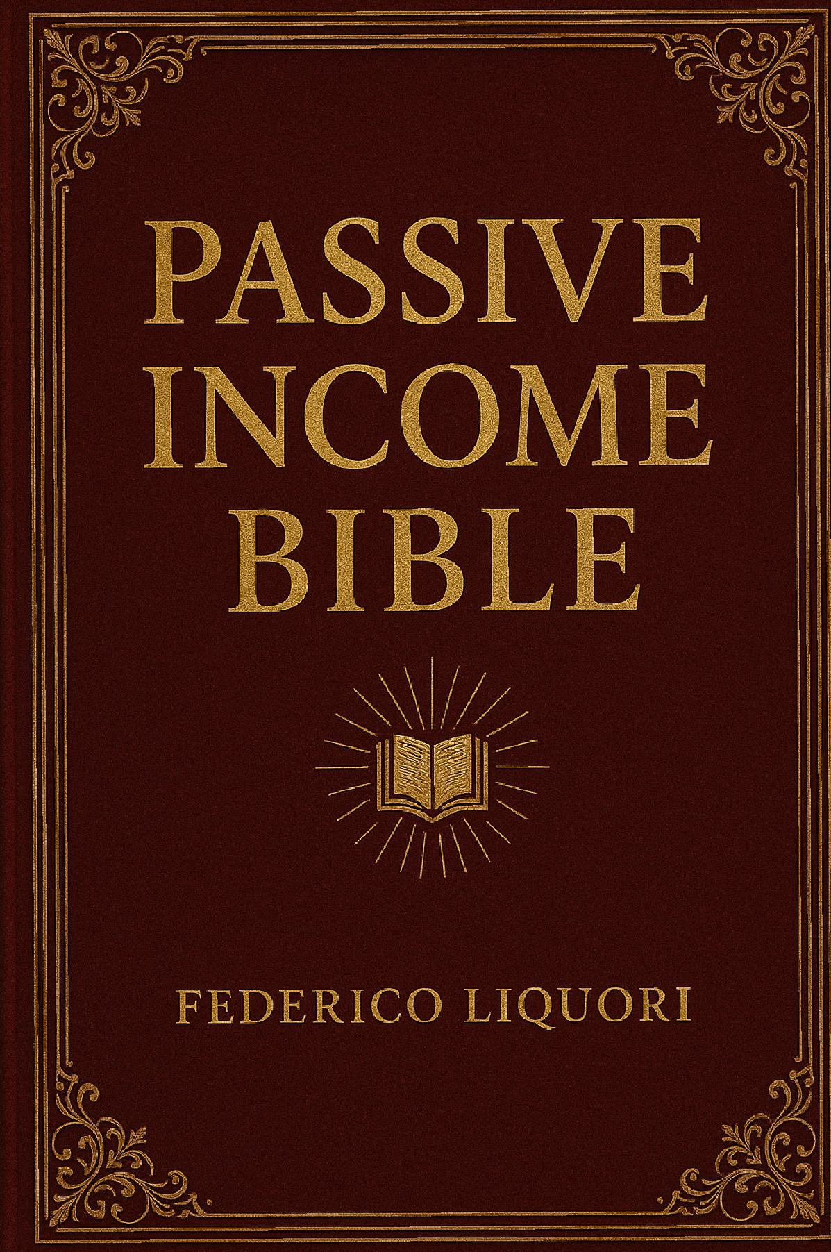 Passive Income Bible