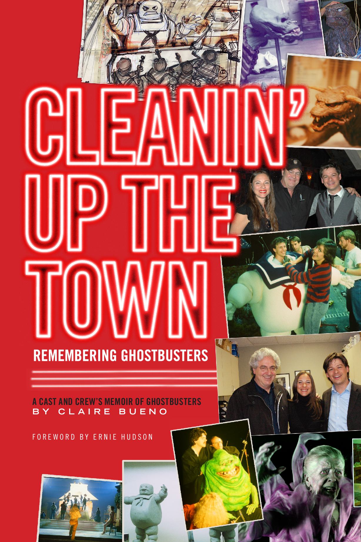 CLEANIN' UP THE TOWN: Remembering Ghostbusters
