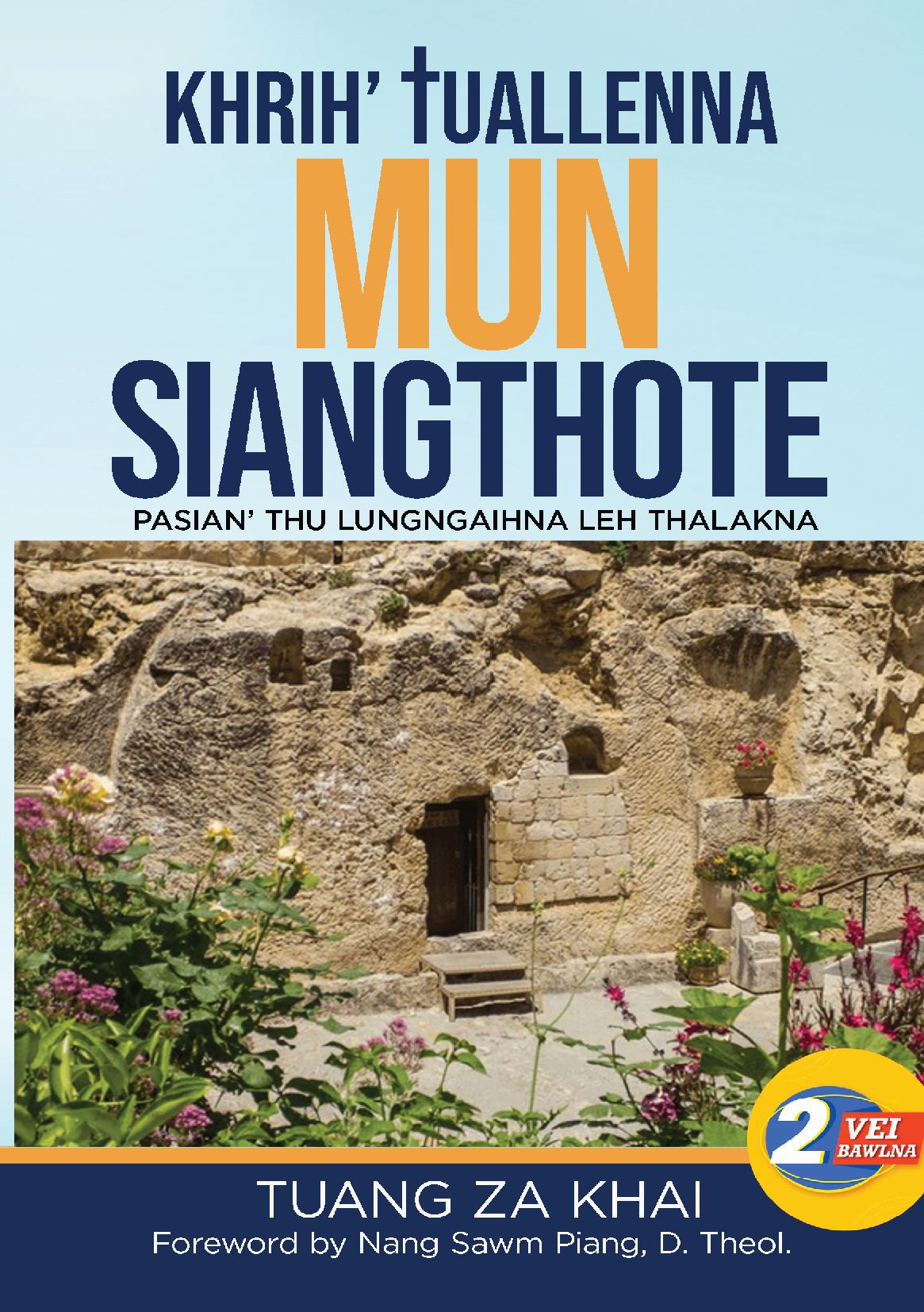 Khrih' Tuallenna Mun Siangthote