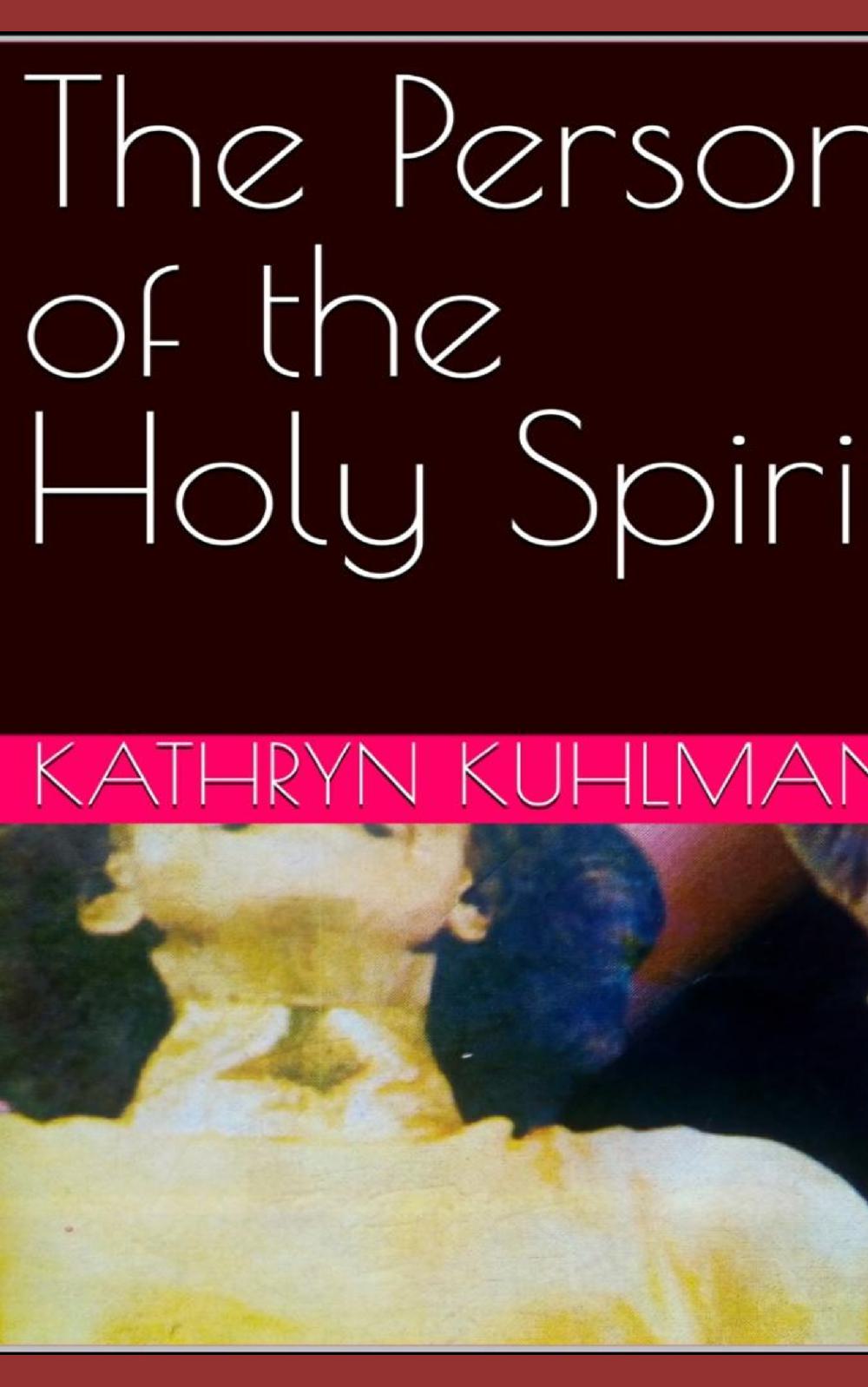 The Person of the Holy Spirit