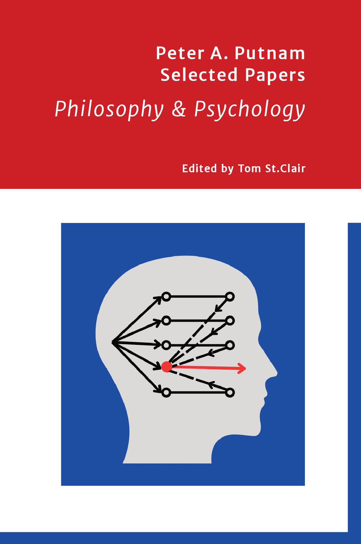 Peter Putnam Selected Papers Volume 2 Philosophy & Psychology