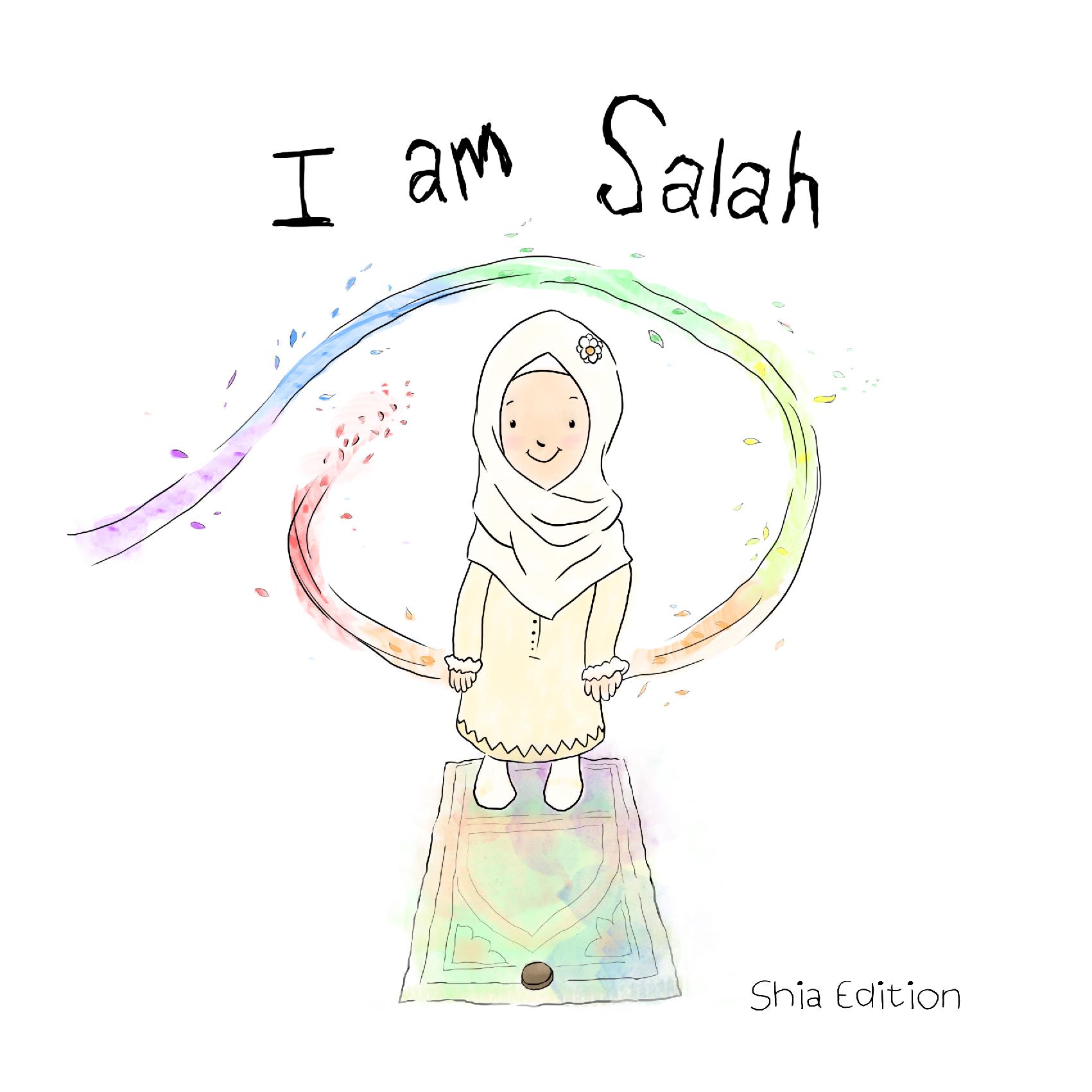 I am Salah (Shia Edition)