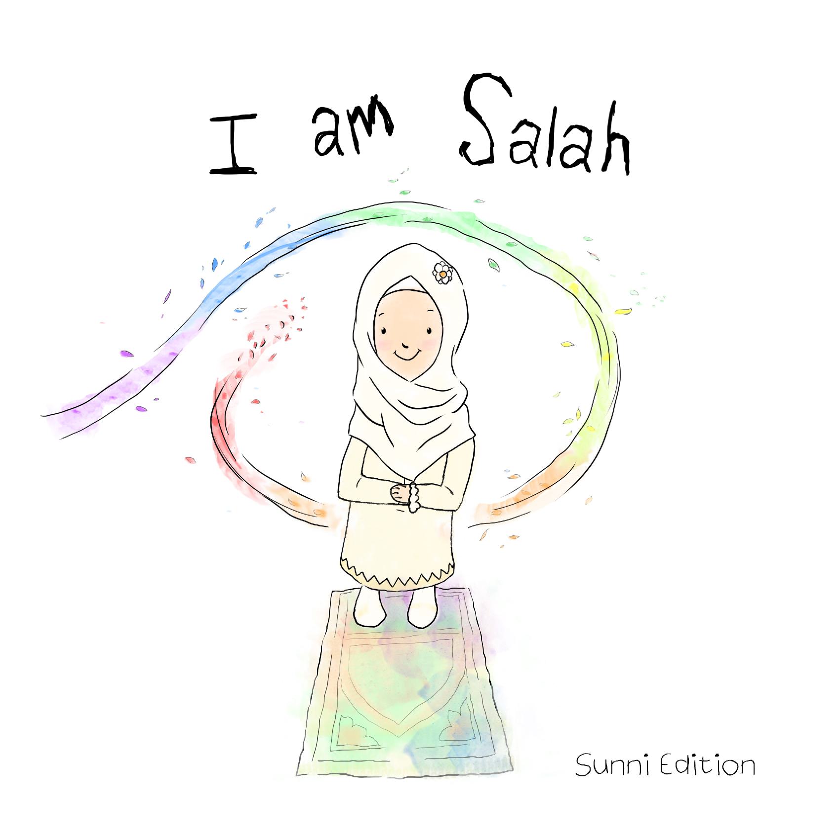 I am Salah (Sunni Edition)