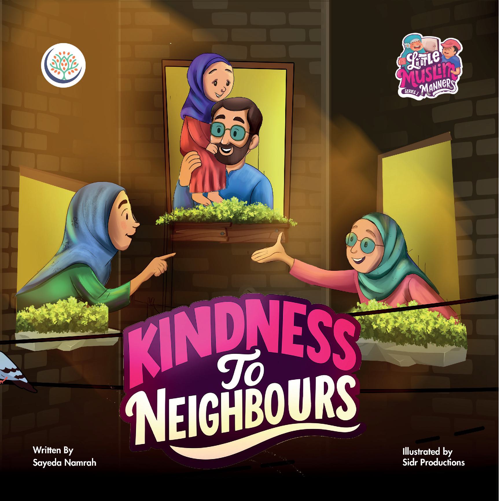 Kindness to Neighbours