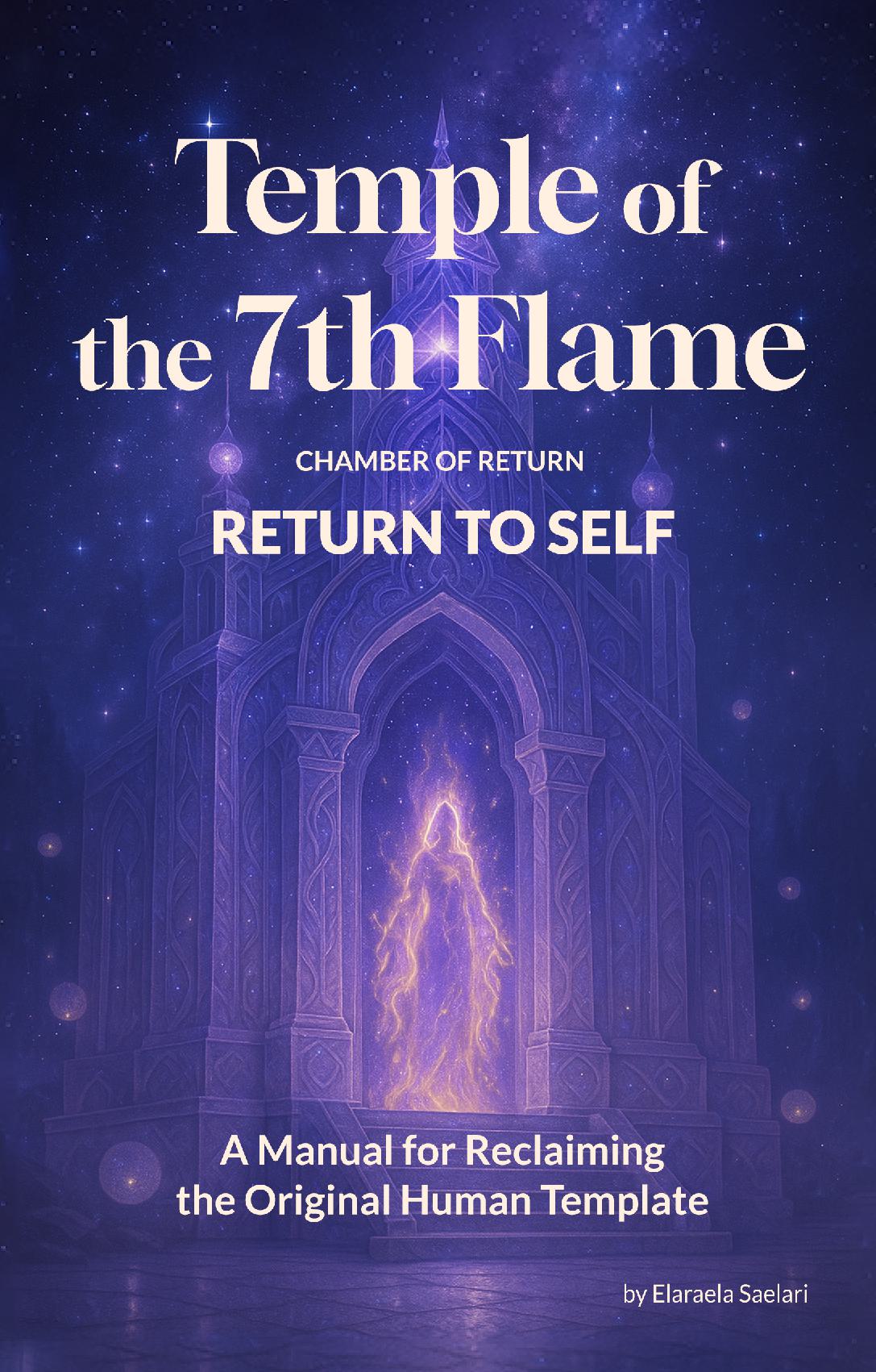 Temple of the 7th Flame - Return to Self