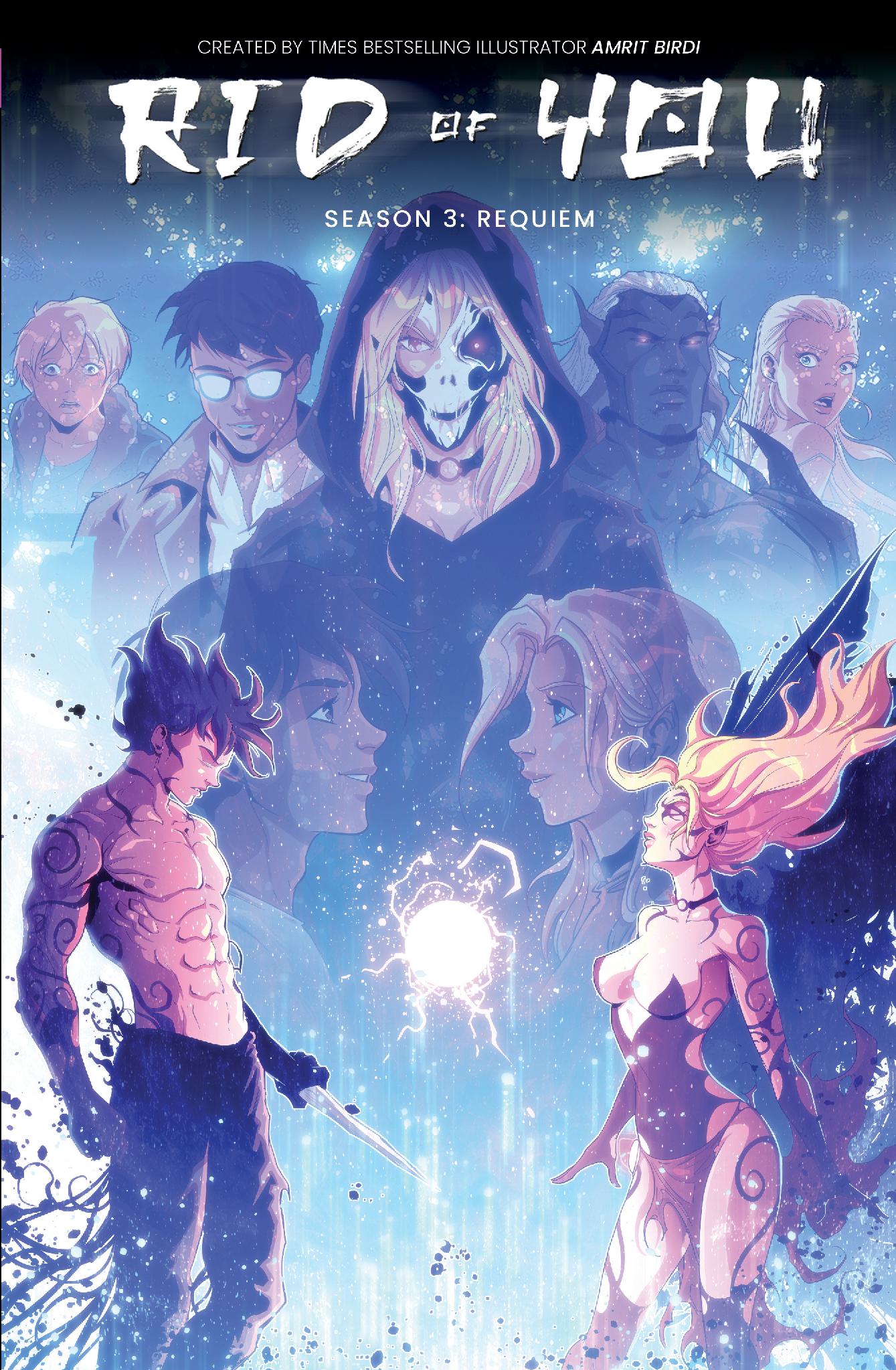 Rid of You: Season Three