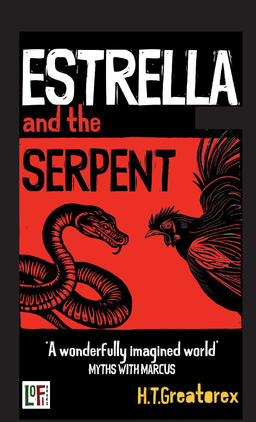 Estrella and the Serpent