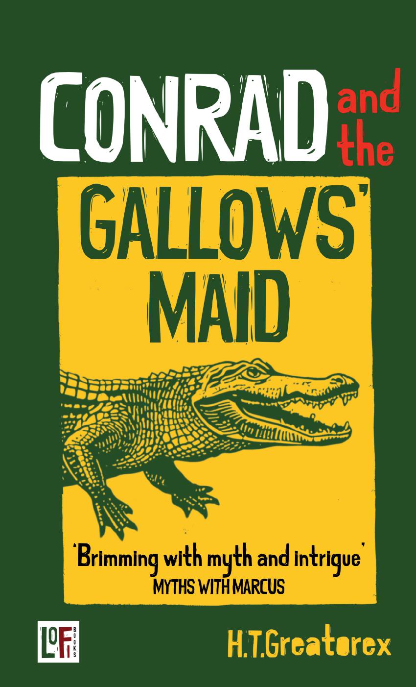 Conrad and the Gallows' Maid