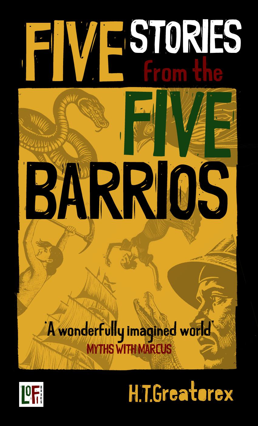 Five Stories from the Five Barrios