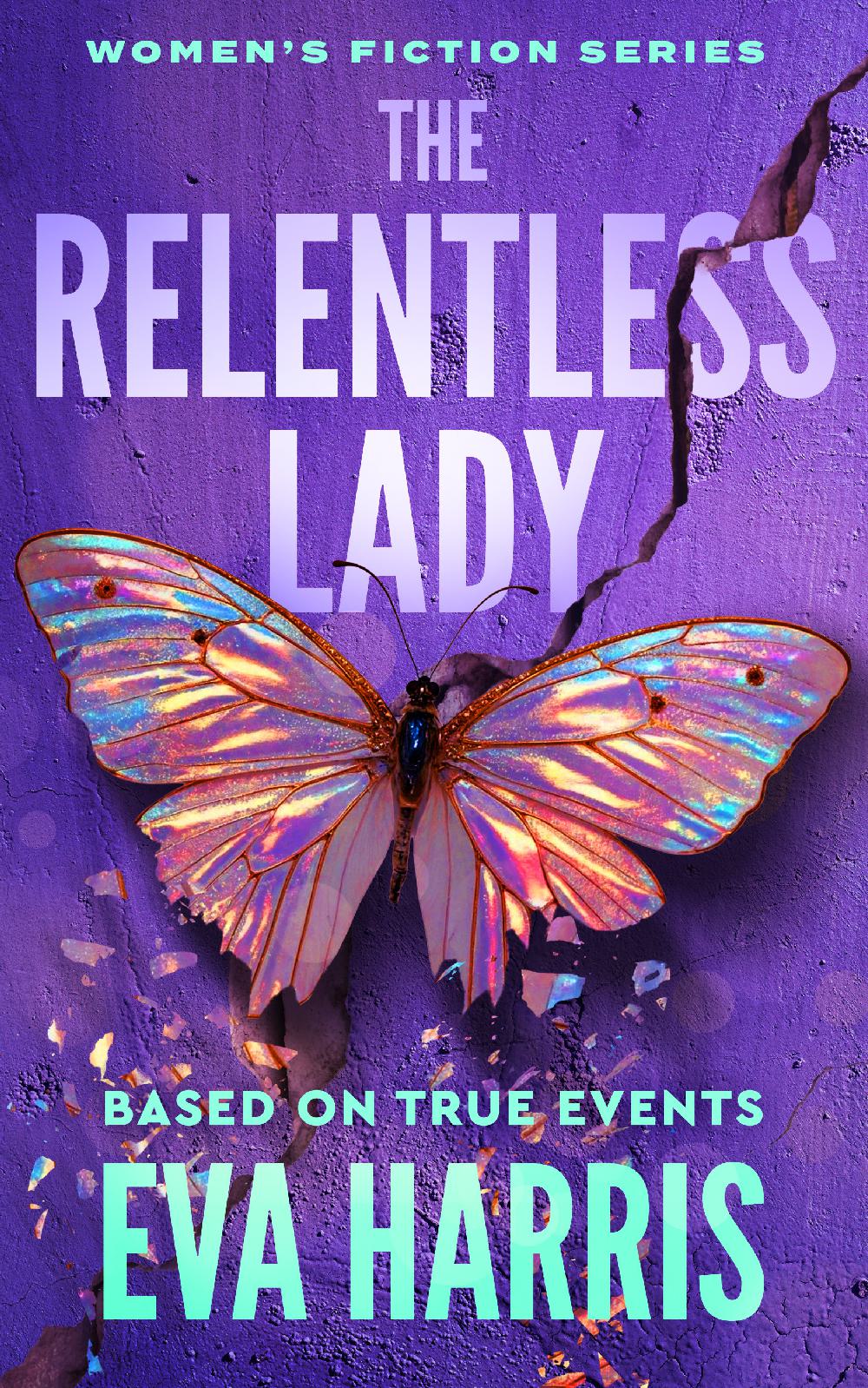 The Relentless Lady