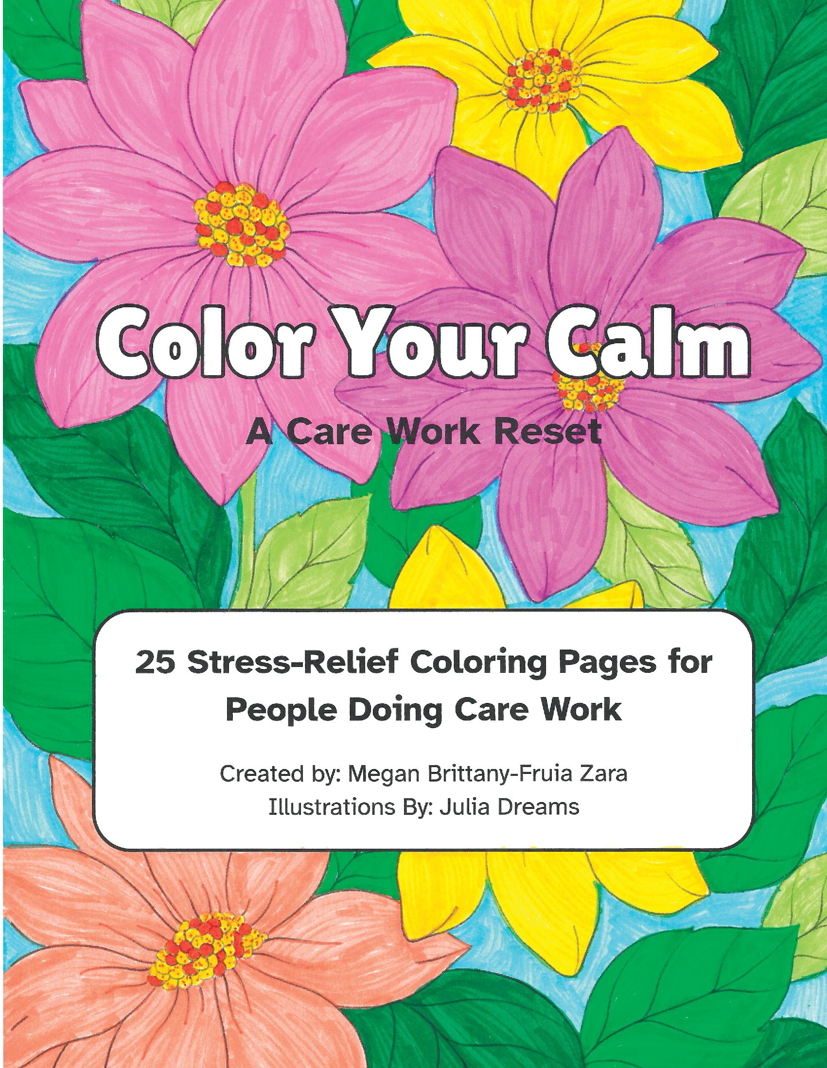 Color Your Calm: A Care Work Reset