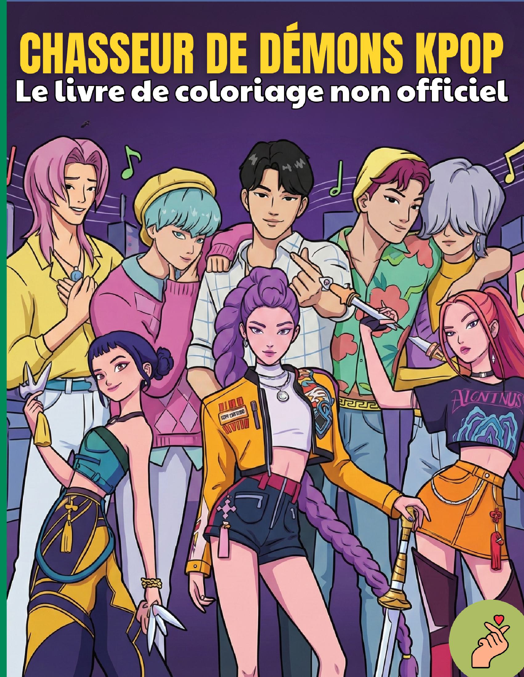 Un livre de coloriage non officiel pour les enfants, les adultes et les fans de K-pop Demon Hunter