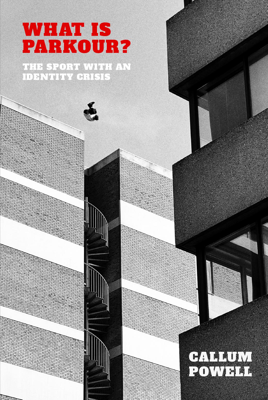 WHAT IS PARKOUR? - The Sport With an Identity Crisis