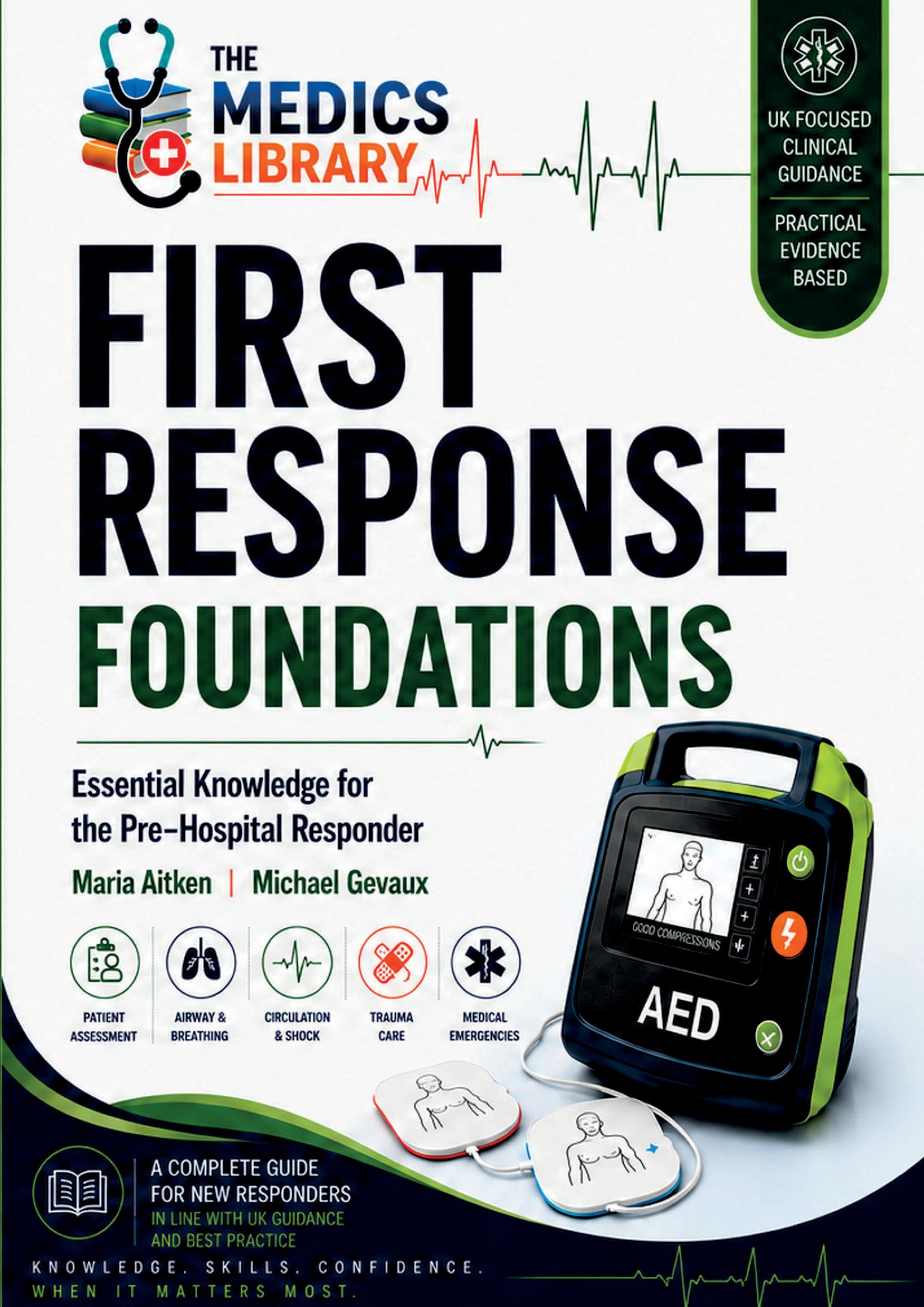 First Response Foundations