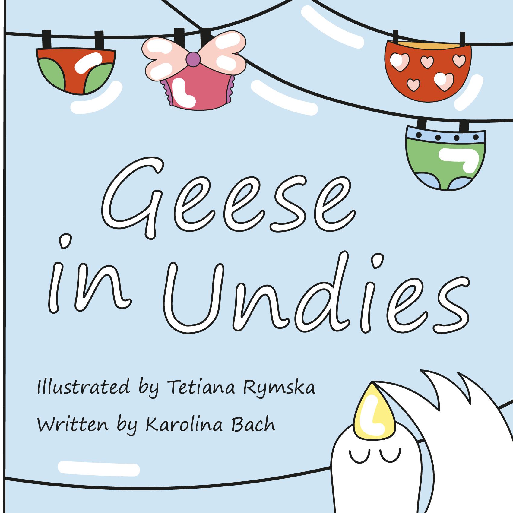 Geese in Undies