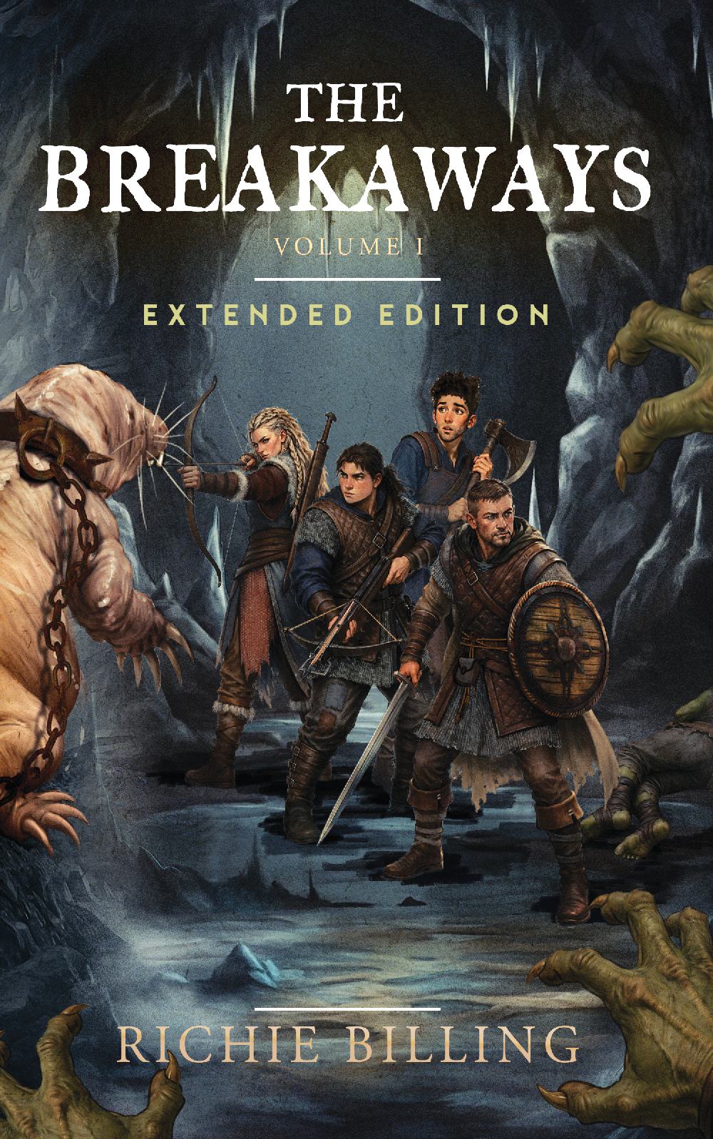 The Breakaways: Volume I - Extended