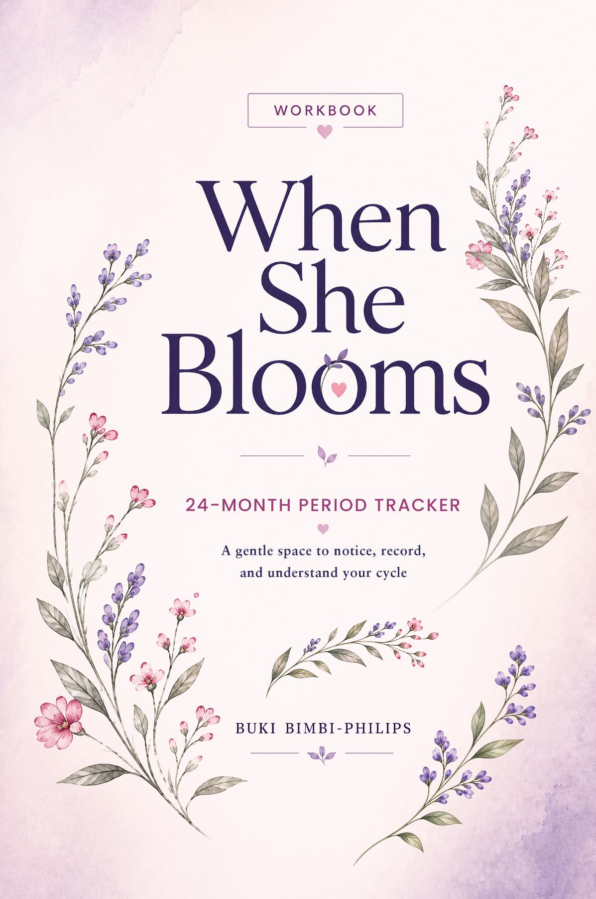 When She Blooms: 24-Month Period Tracker - Wire-O