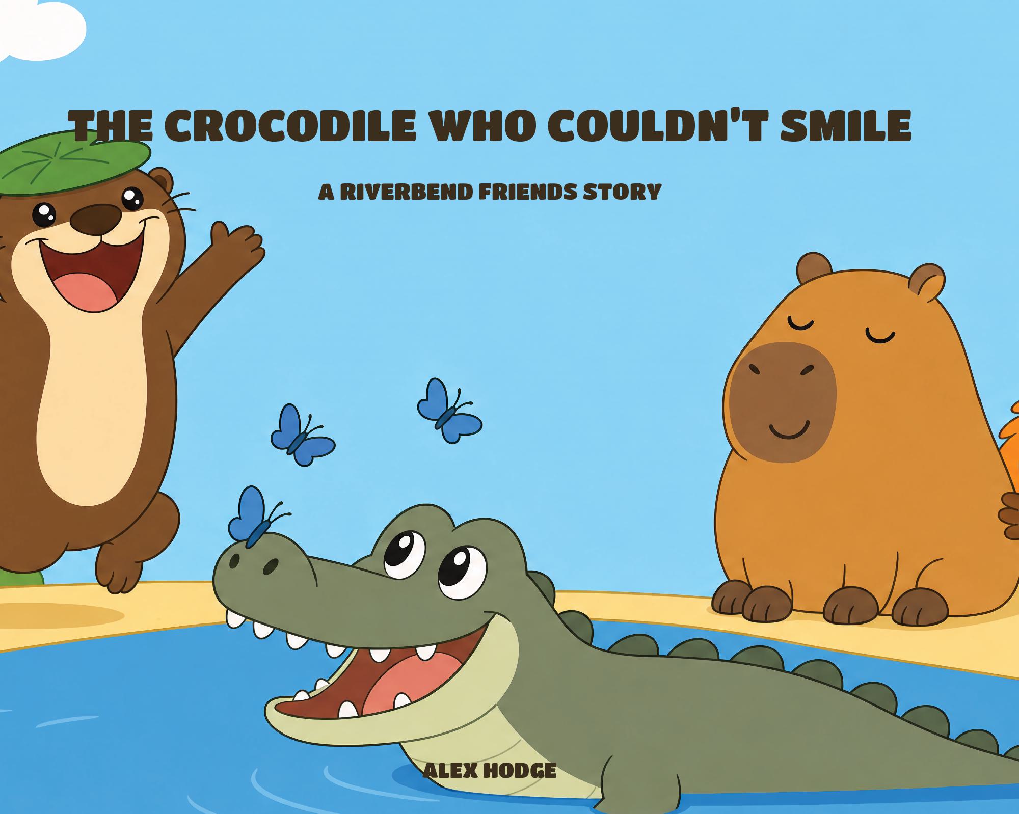 The Crocodile Who Couldn't Smile