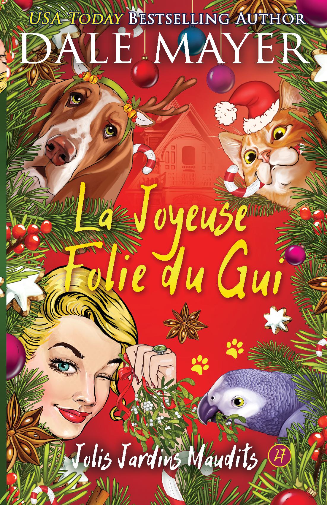 La Joyeuse Folie du Gui
