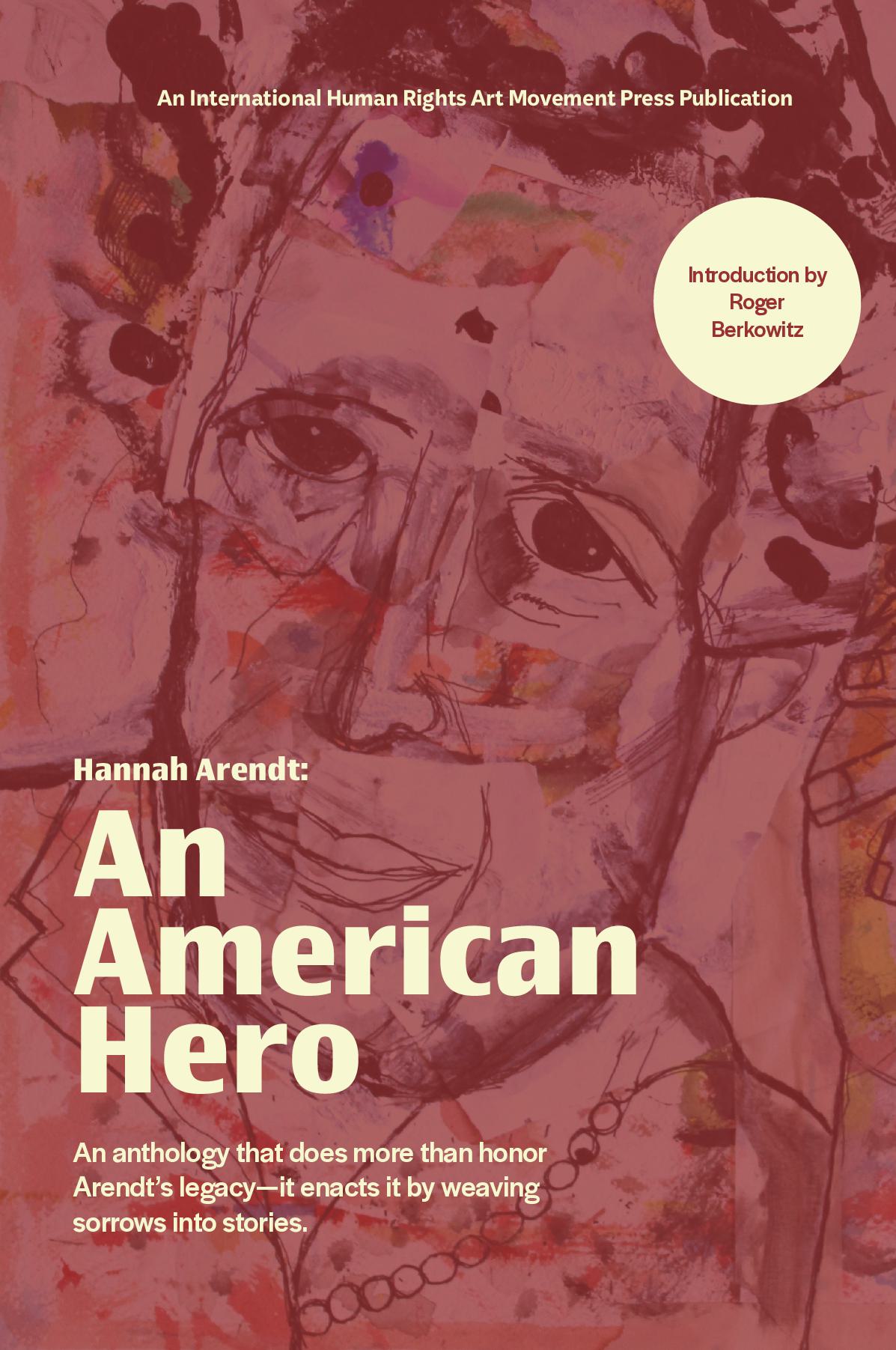 Hannah Arendt: An American Hero