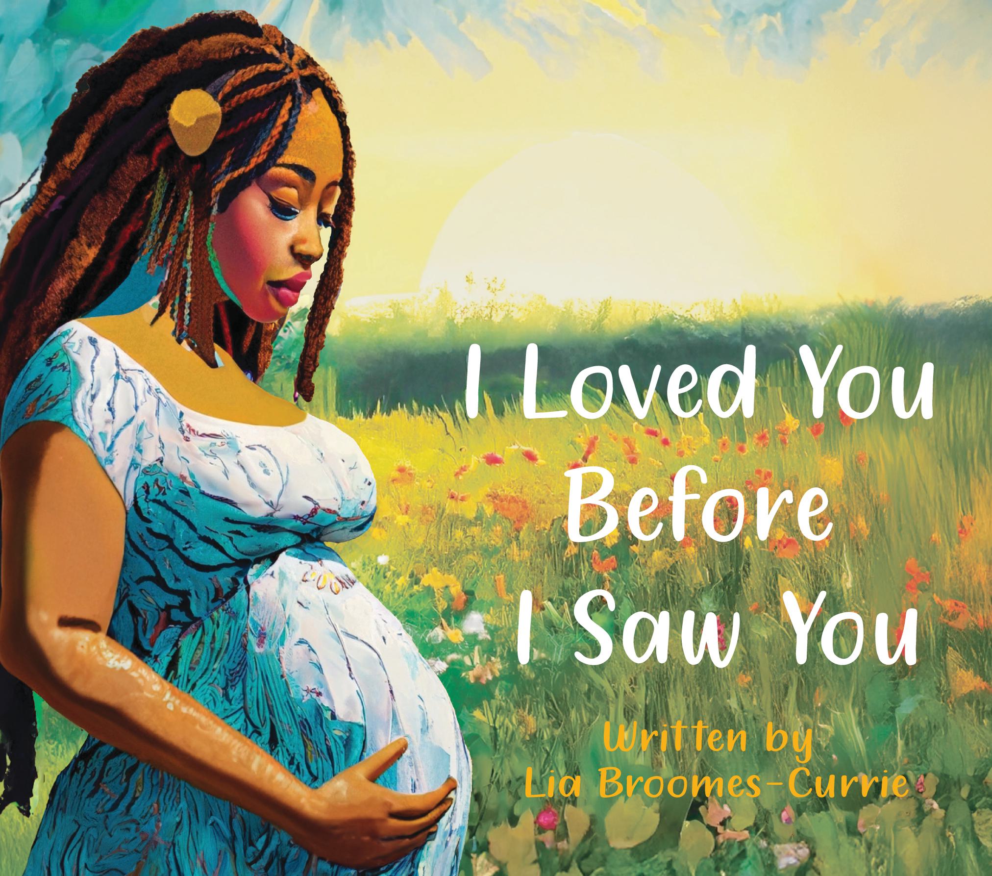 I Loved You Before I Saw You