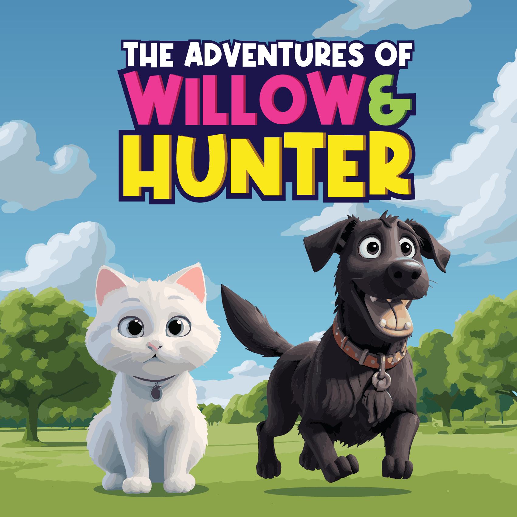 The Adventures of Willow And Hunter