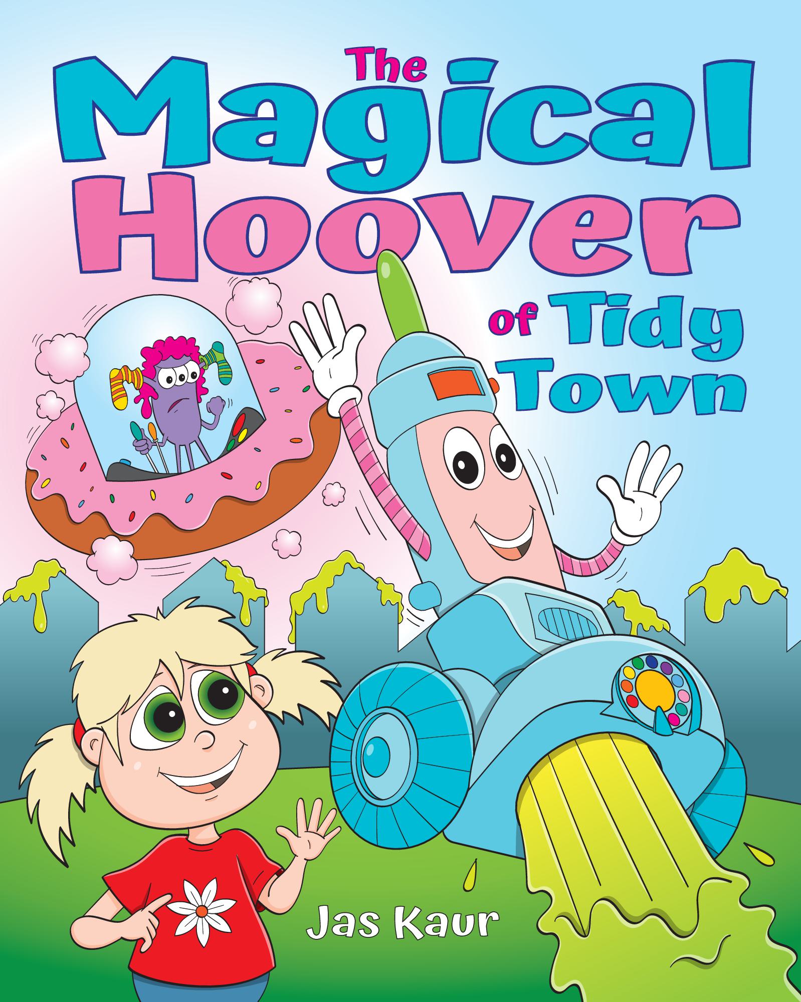 The Magical Hoover of Tidy Town