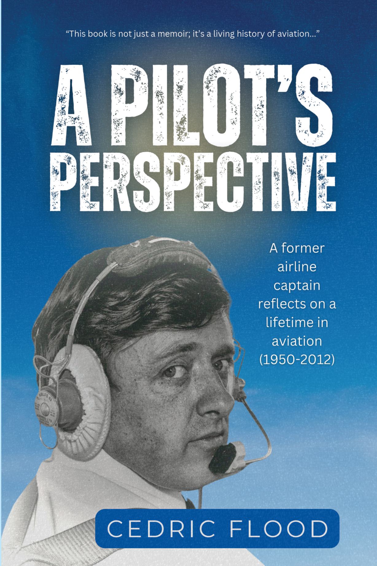 A Pilot's Perspective