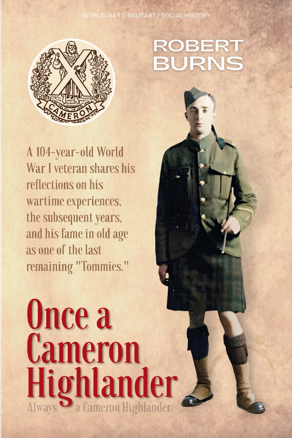 Once a Cameron Highlander - Recollections of a First World War Veteran and Centenarian