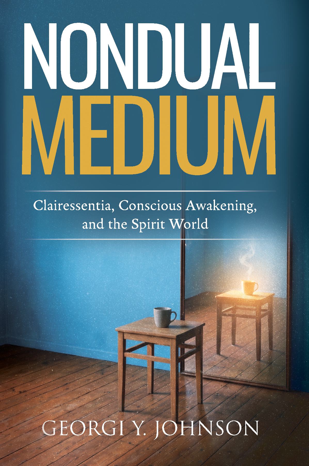 NONDUAL MEDIUM