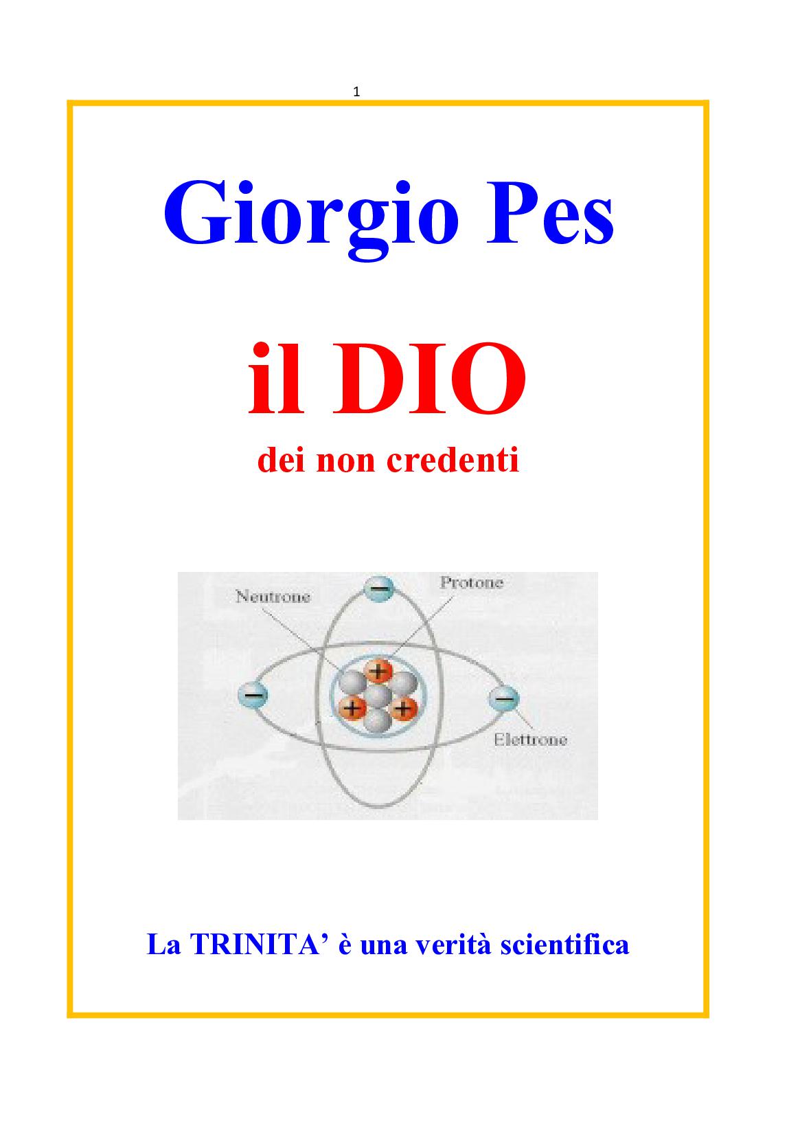 il DIO dei non credenti, la Trinità è una verità scientifica