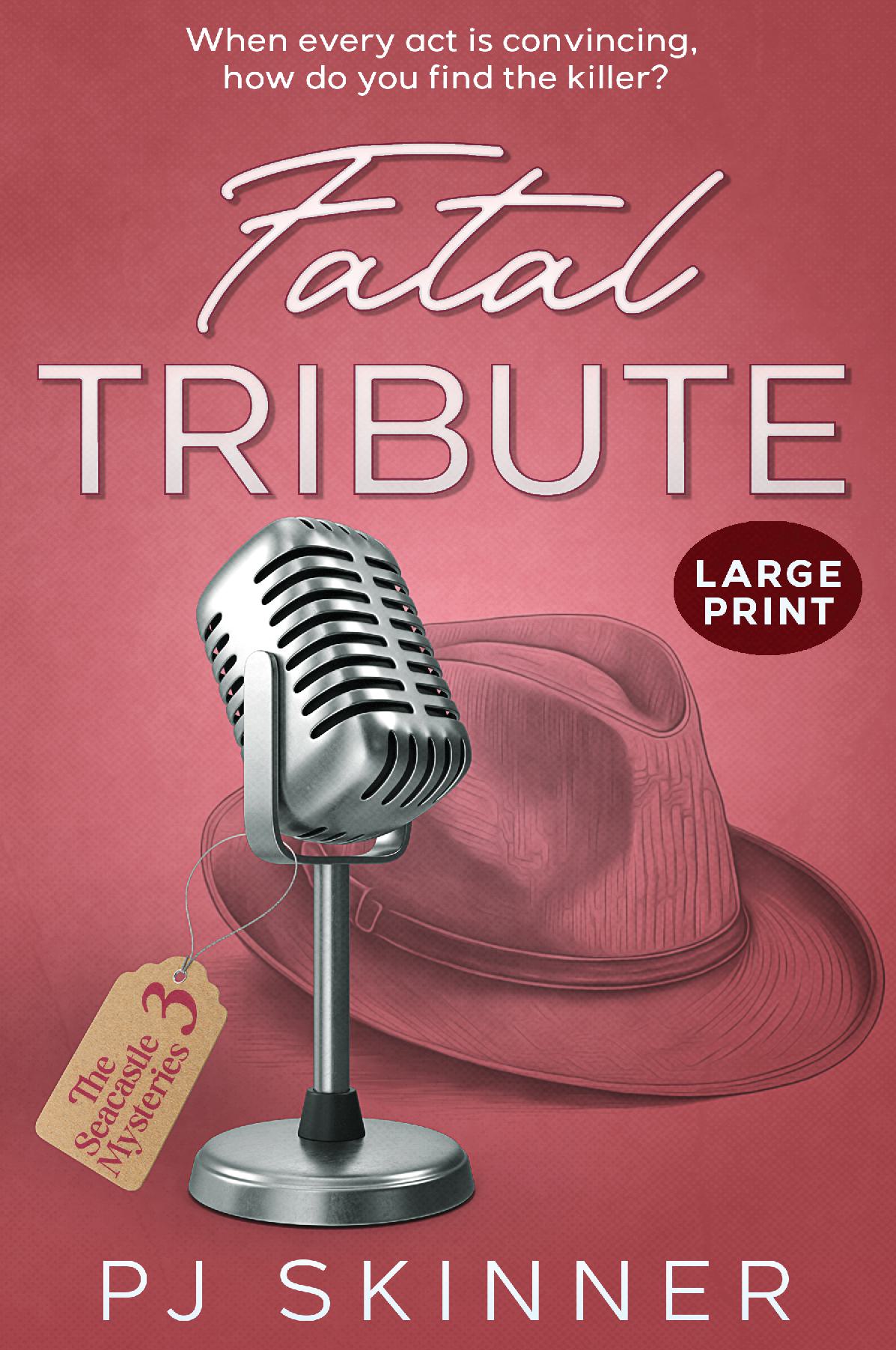 Fatal Tribute (Large Print)