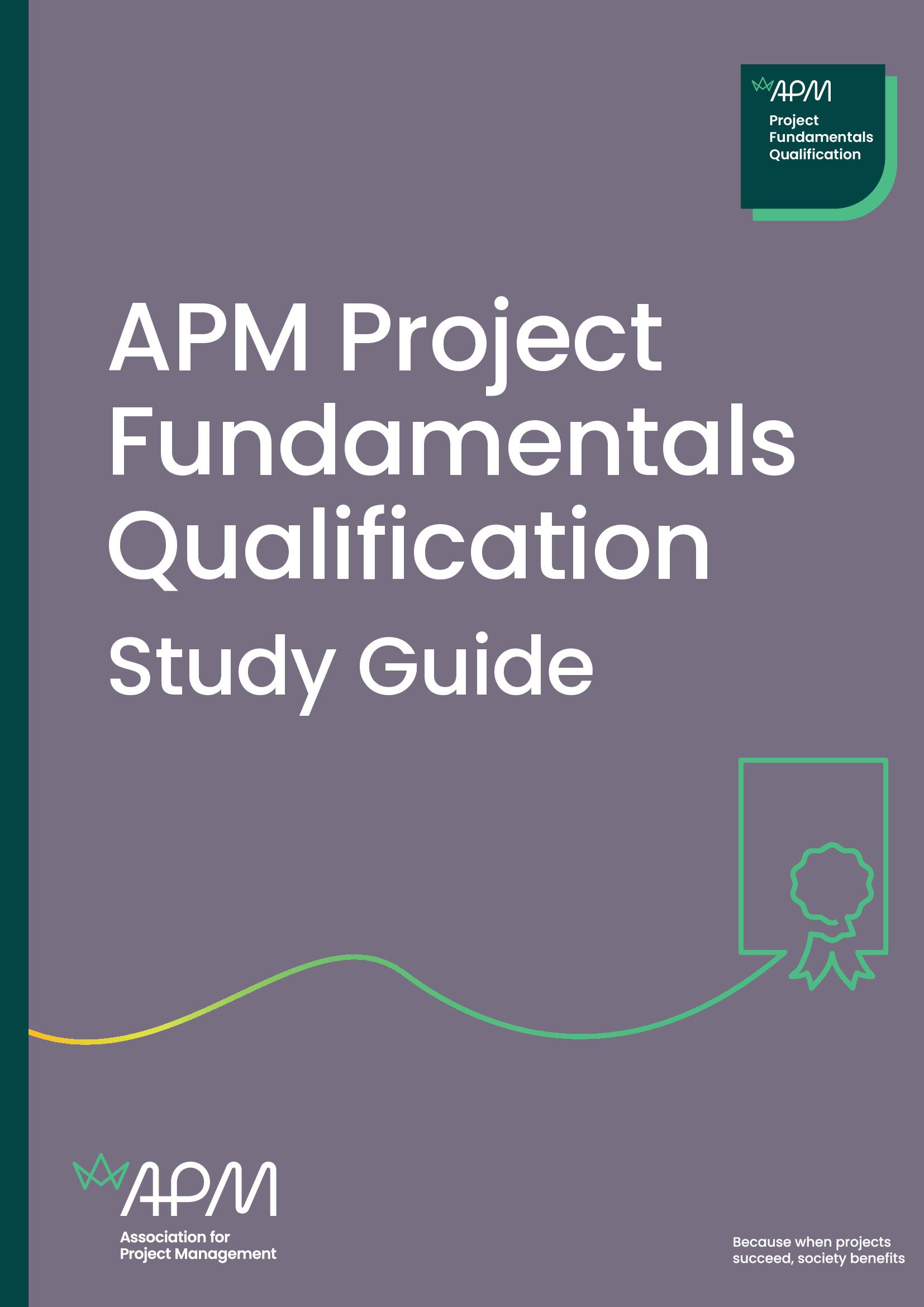 APM Project Fundamentals Qualification (PFQ) Study Guide