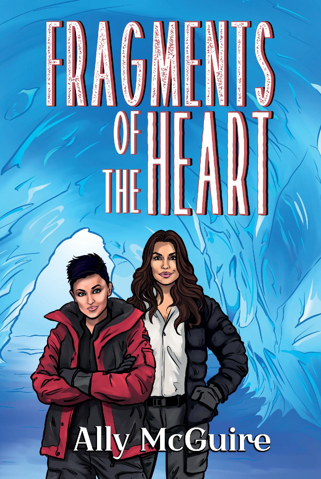 Fragments of the Heart