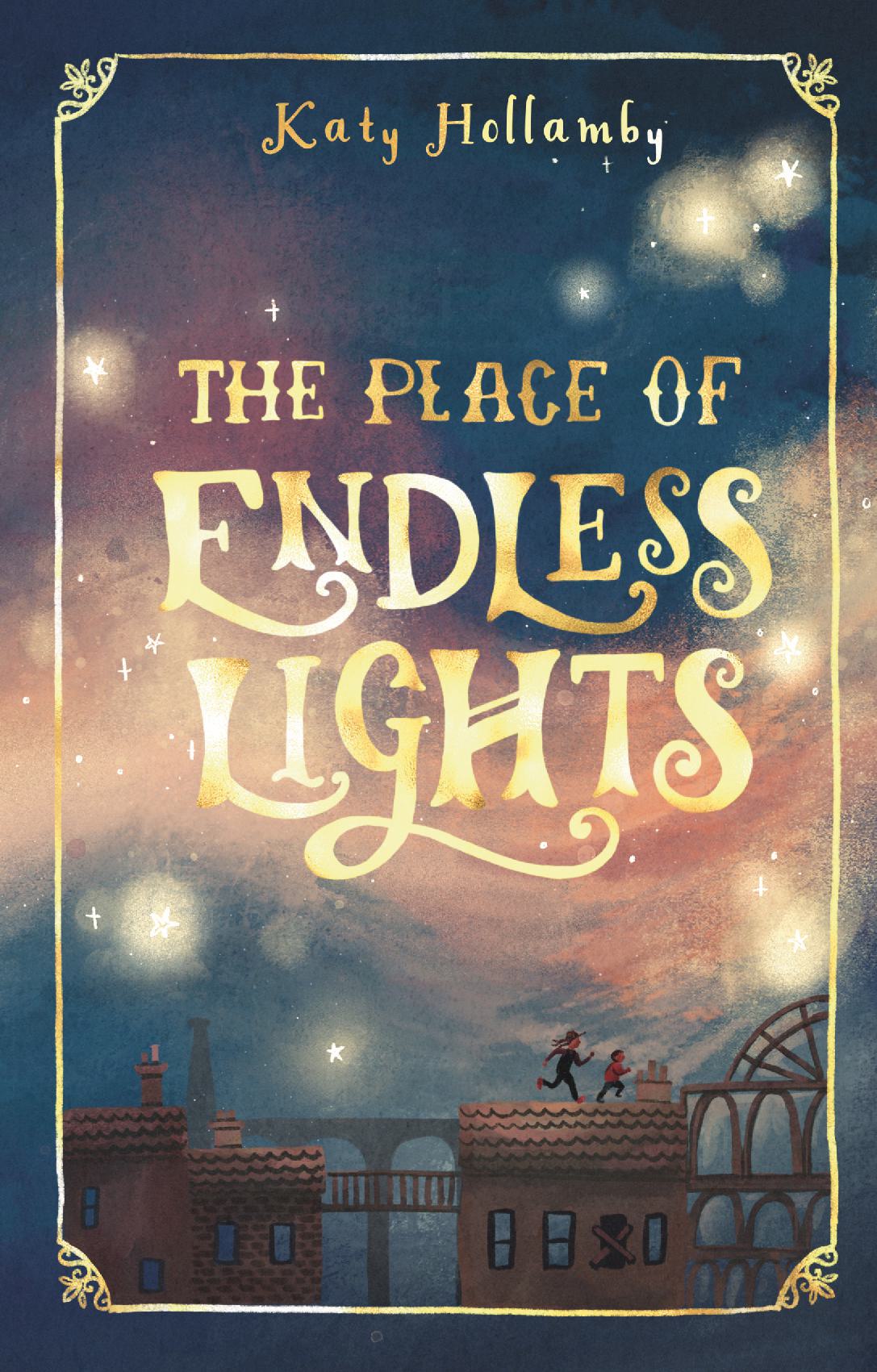 The Place of Endless Lights
