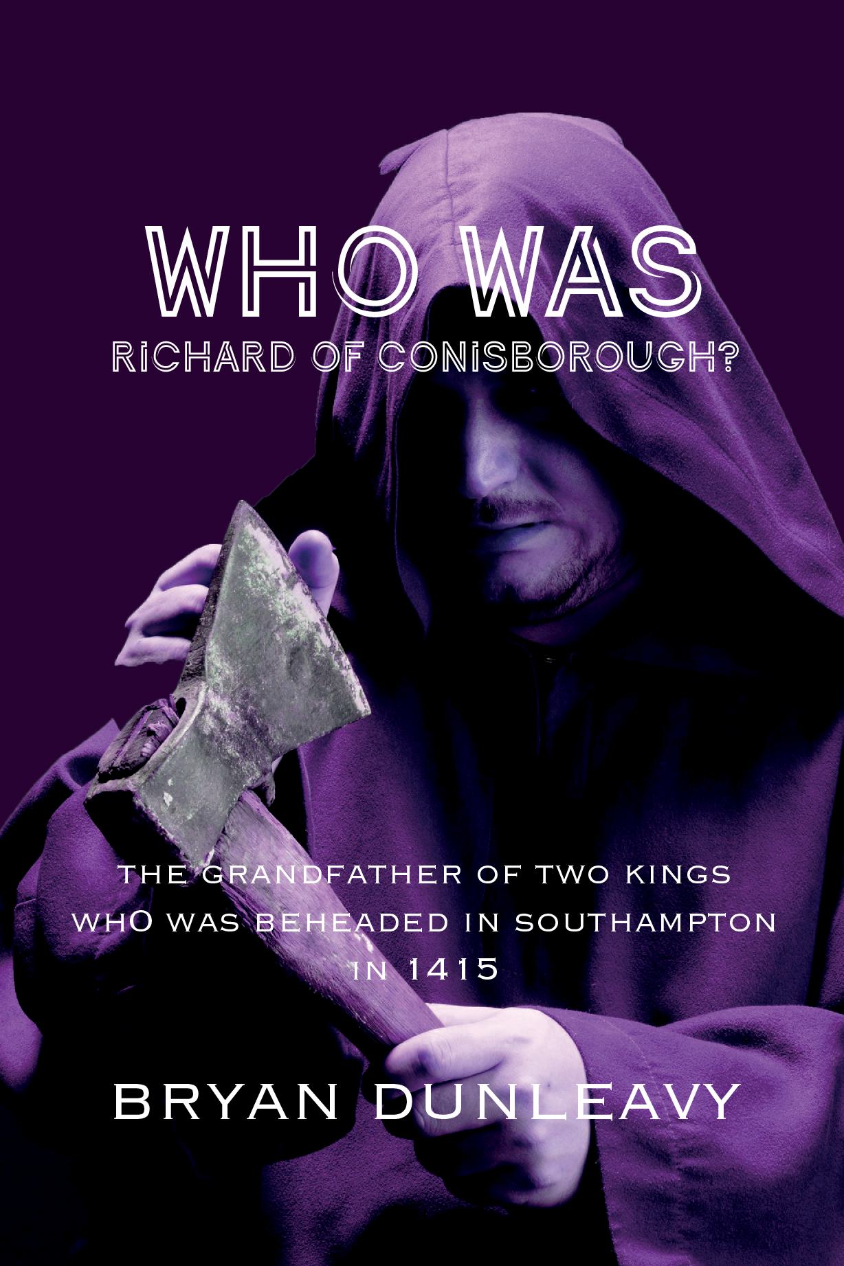 Who Was Richard of Conisborough?