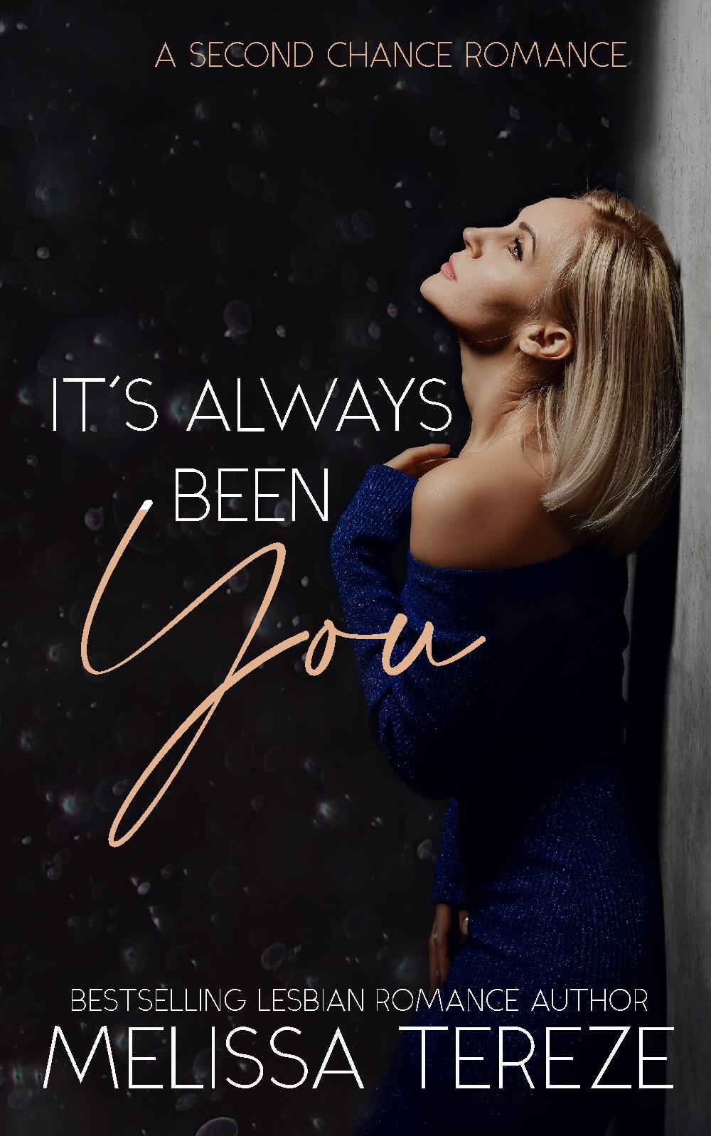 It's Always Been You