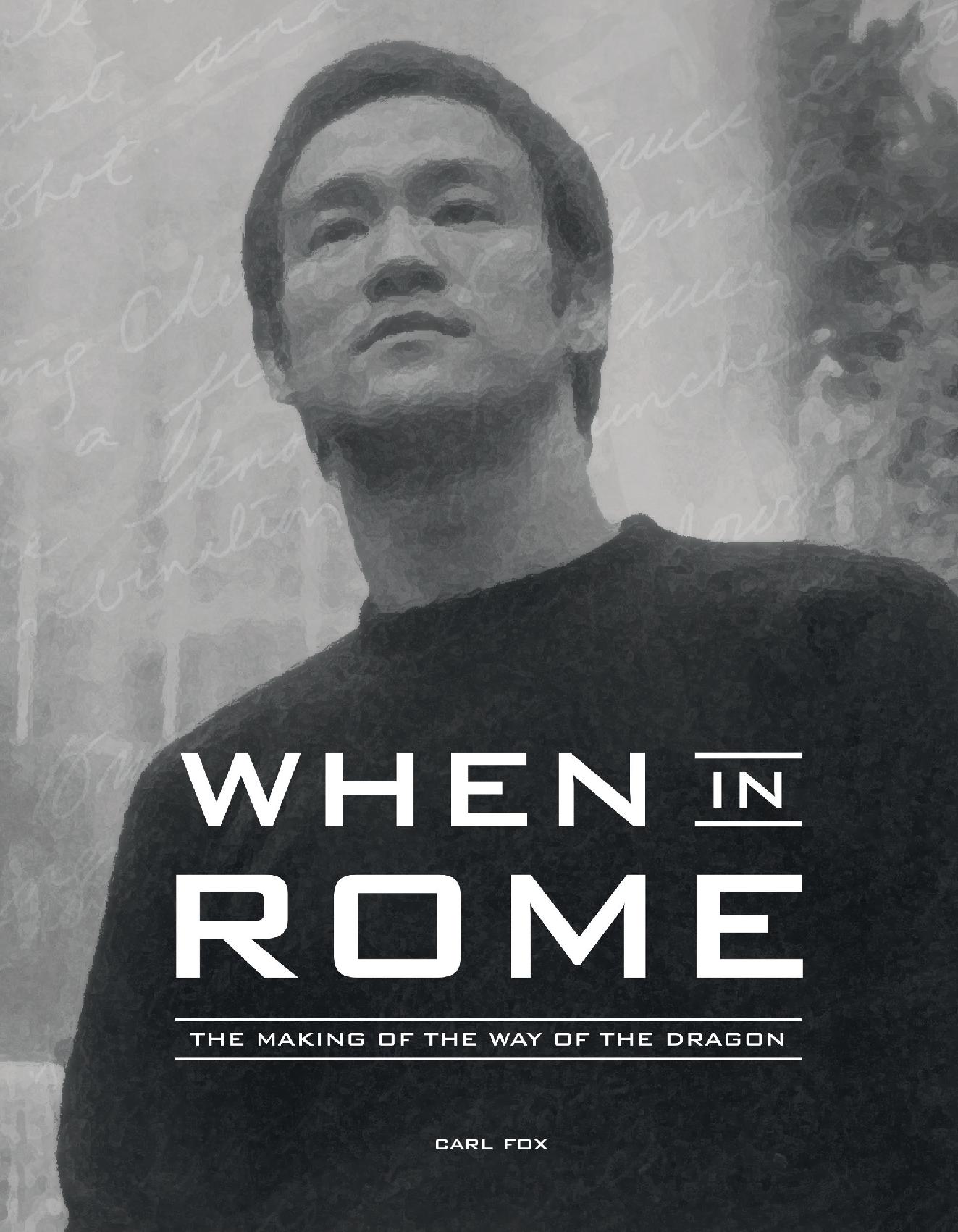 When in Rome: The Making of Bruce Lee's The Way of the Dragon
