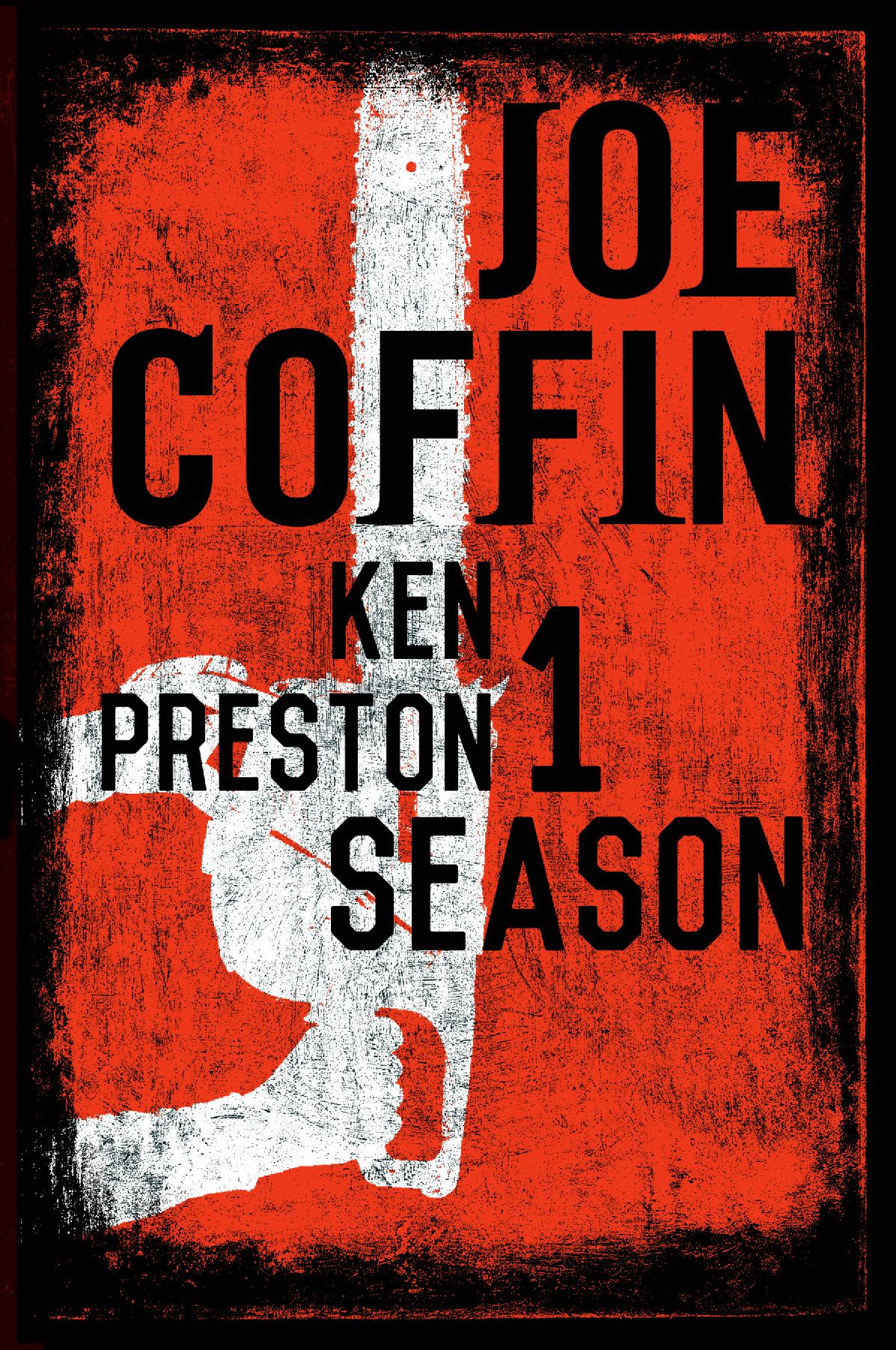 Joe Coffin Season One