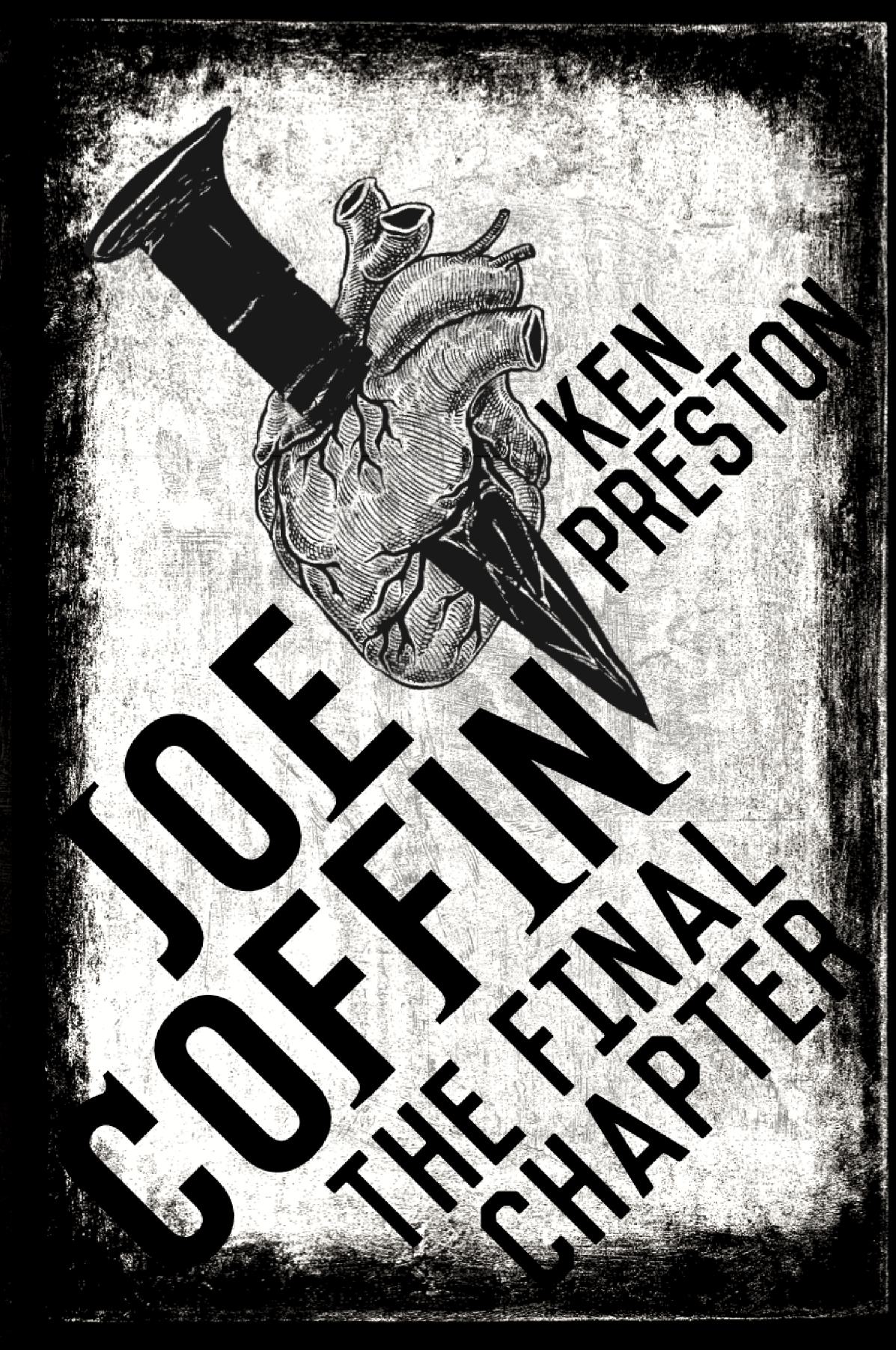 Joe Coffin The Final Chapter