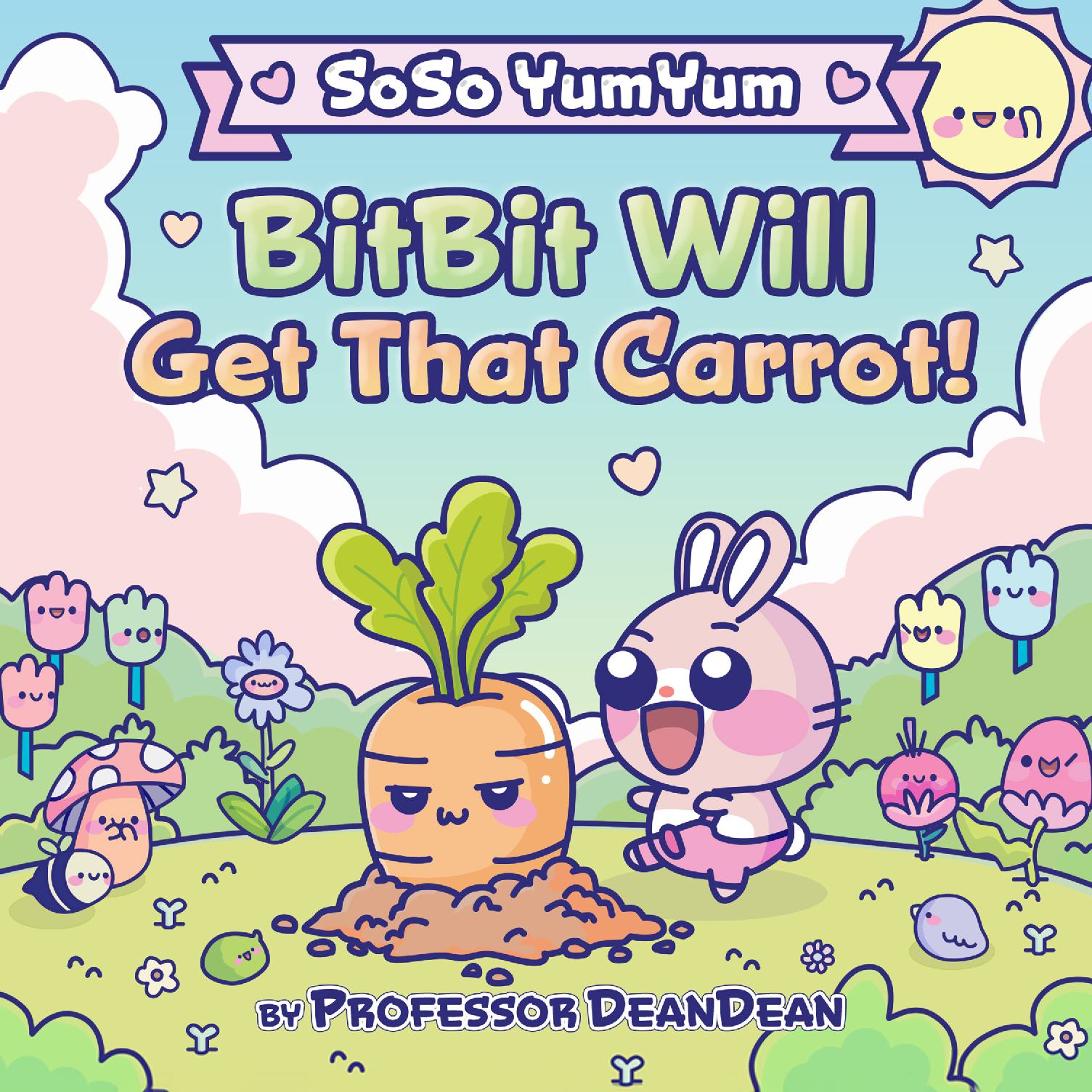 BitBit will get that carrot! (hard cover)