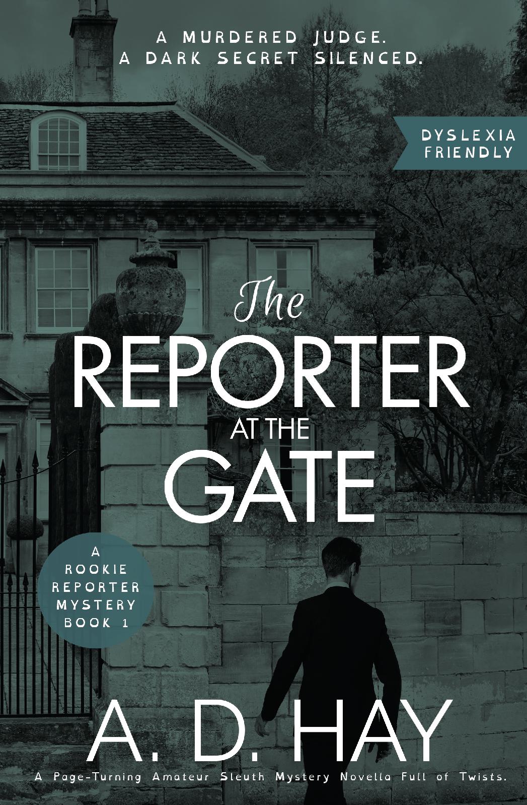 The Reporter at the Gate