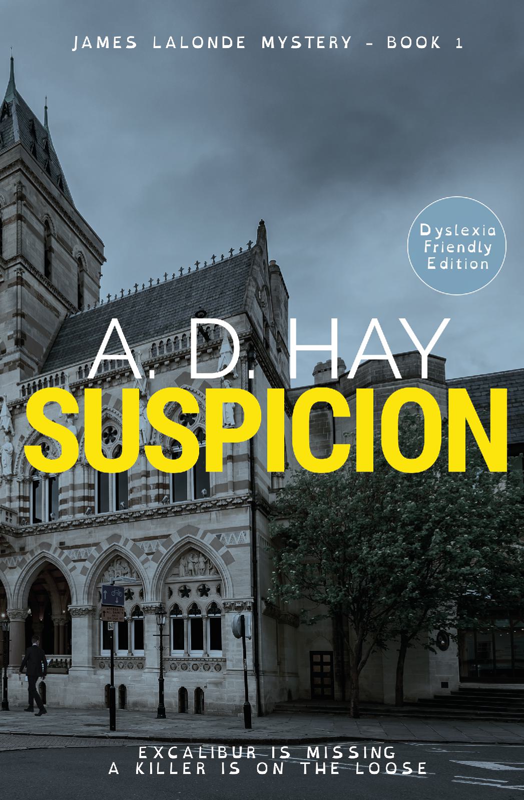 Suspicion: A James Lalonde Novella (Dyslexia Friendly)