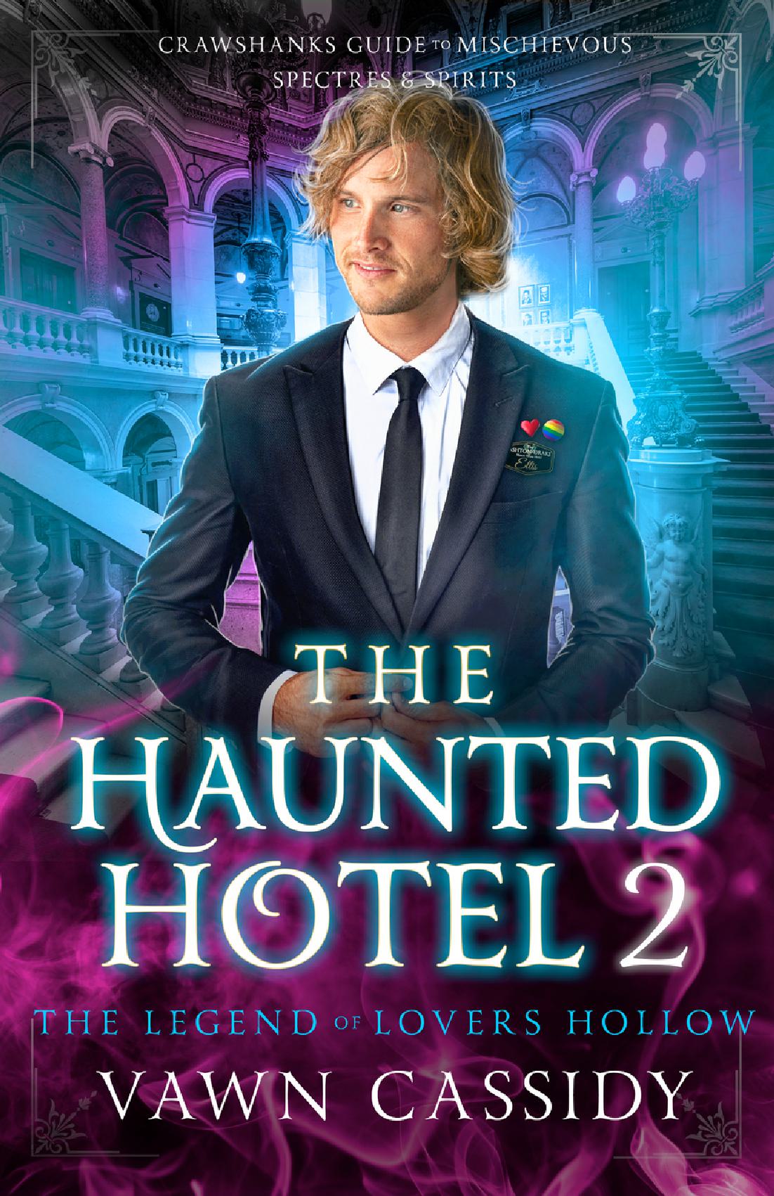 The Haunted Hotel 2 - The Legend of Lovers Hollow