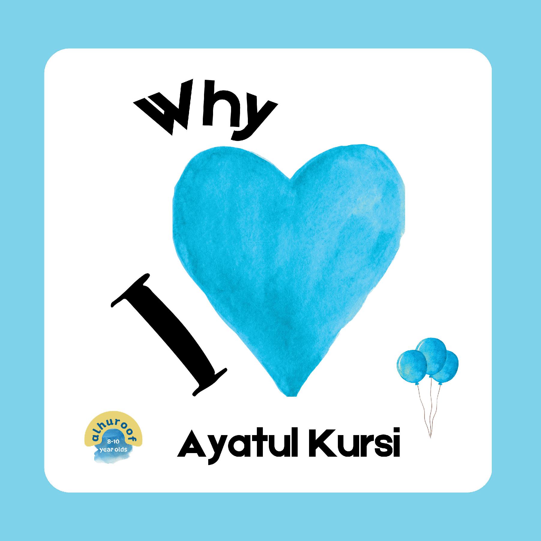 Why I Love Ayatul Kursi