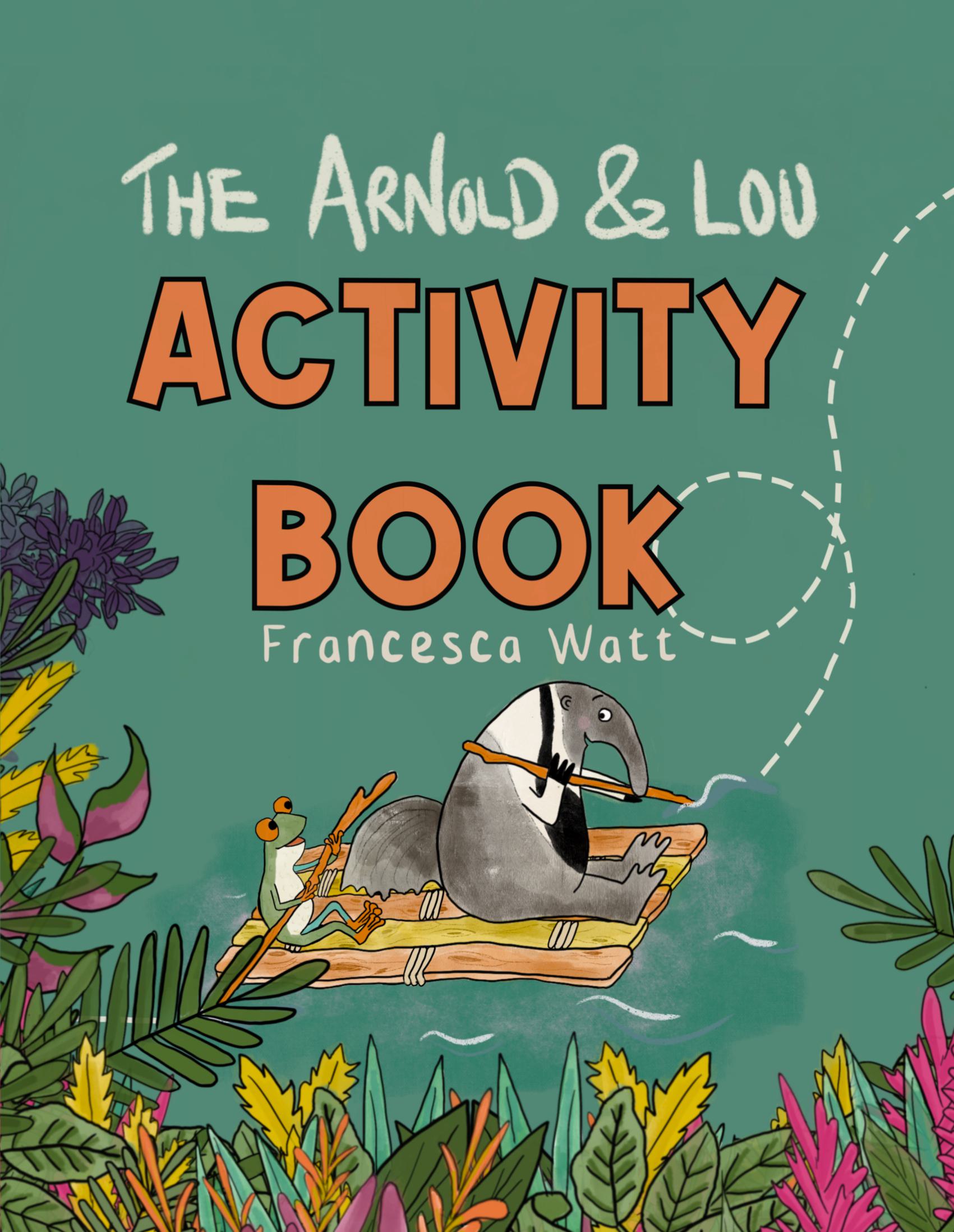 The Arnold & Lou Activity Book