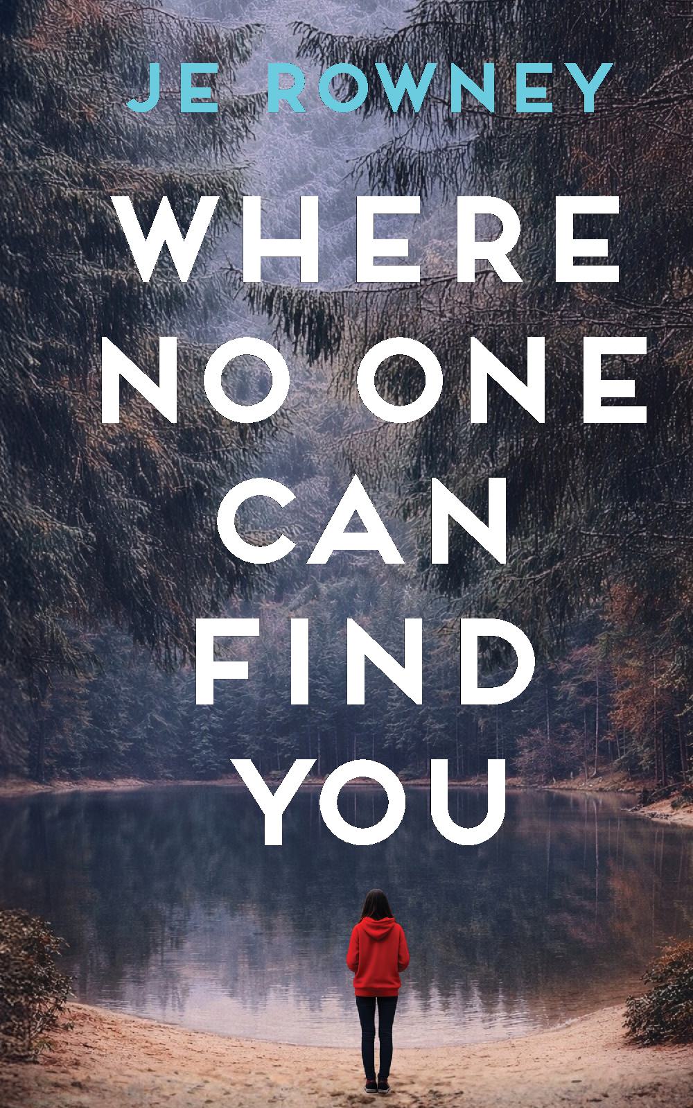 Where No One Can Find You