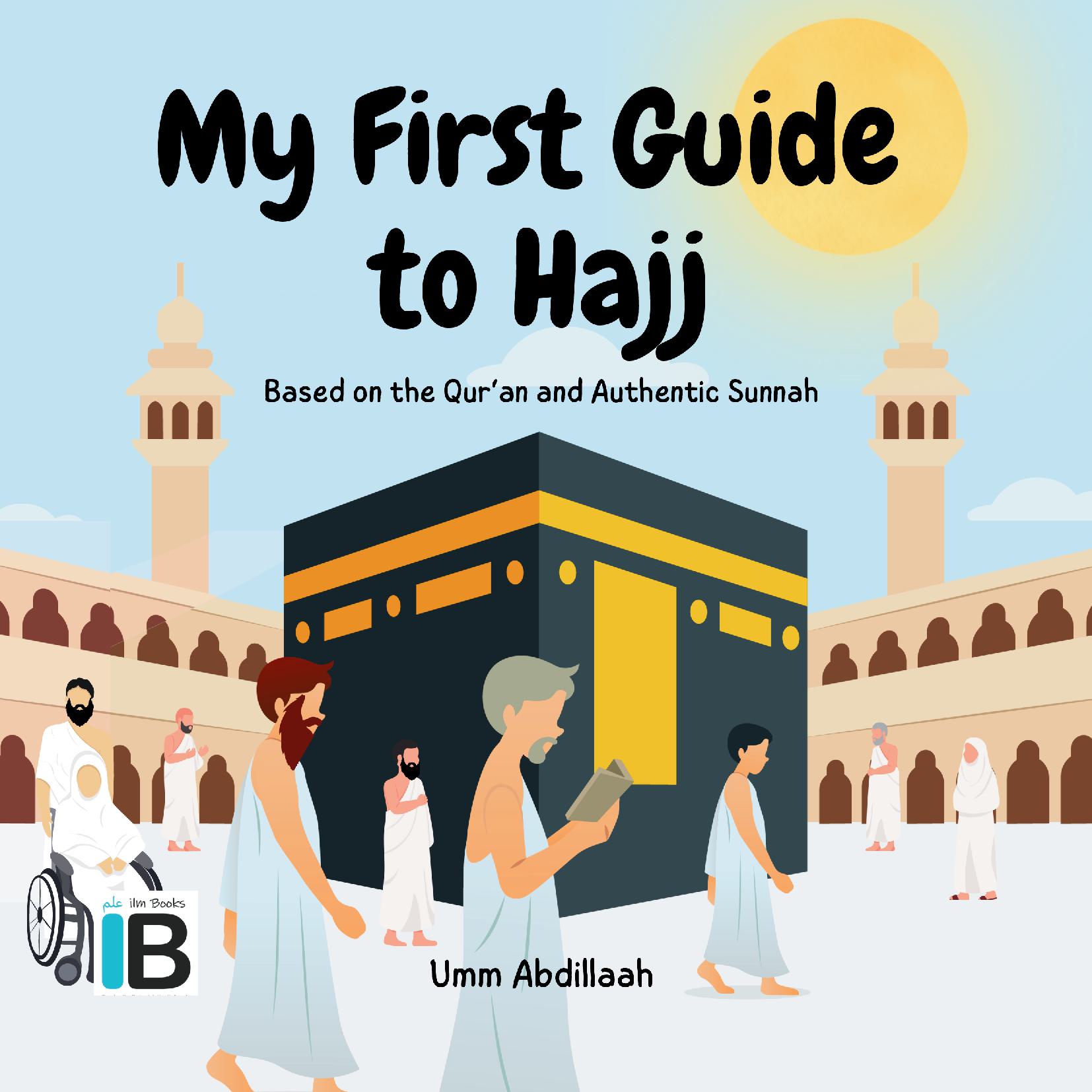 My First Guide to Hajj